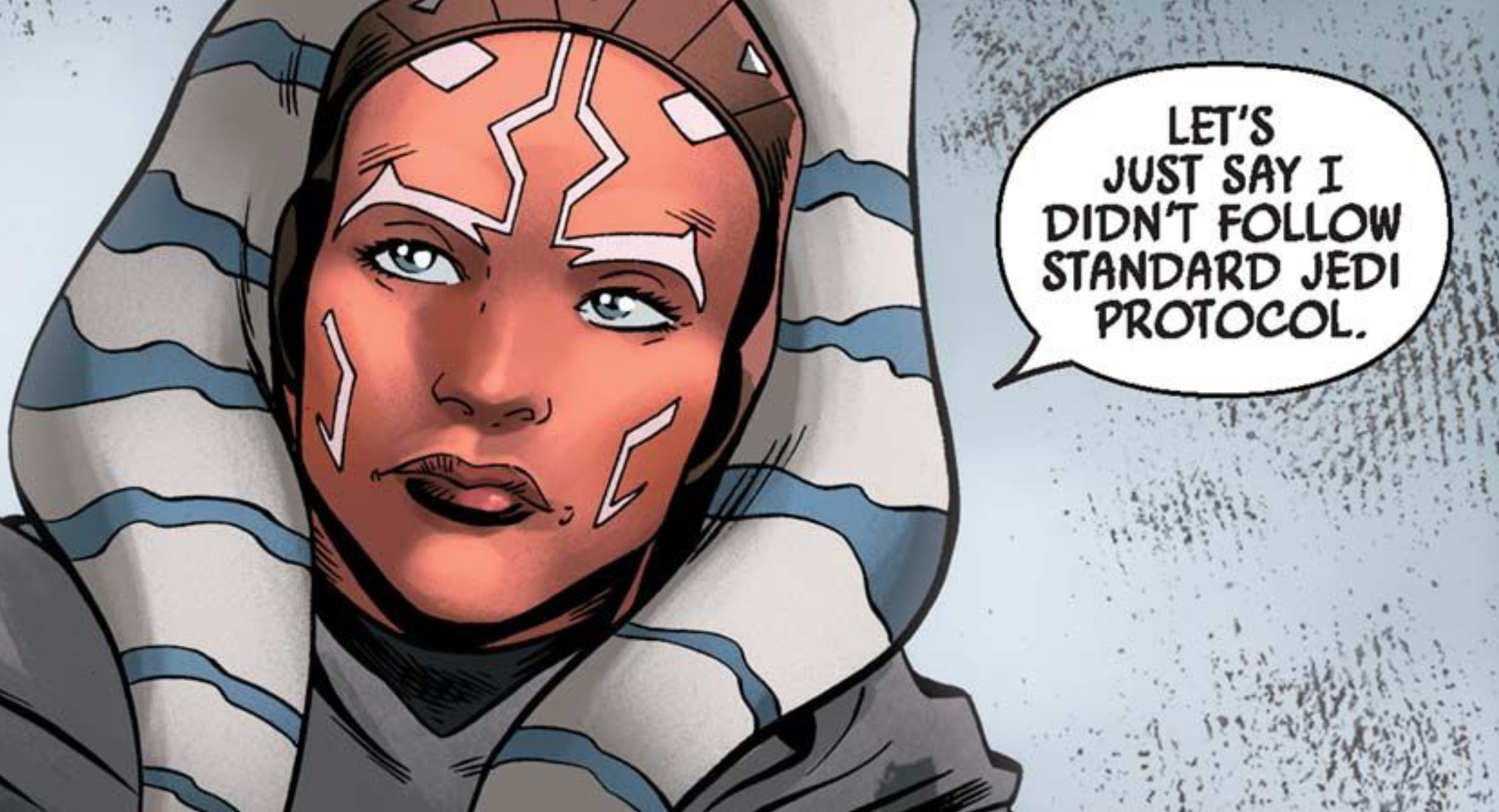 Ahsoka Tano in a Star Wars comic panel: "Let's just say I didn't follow standard Jedi protocol."