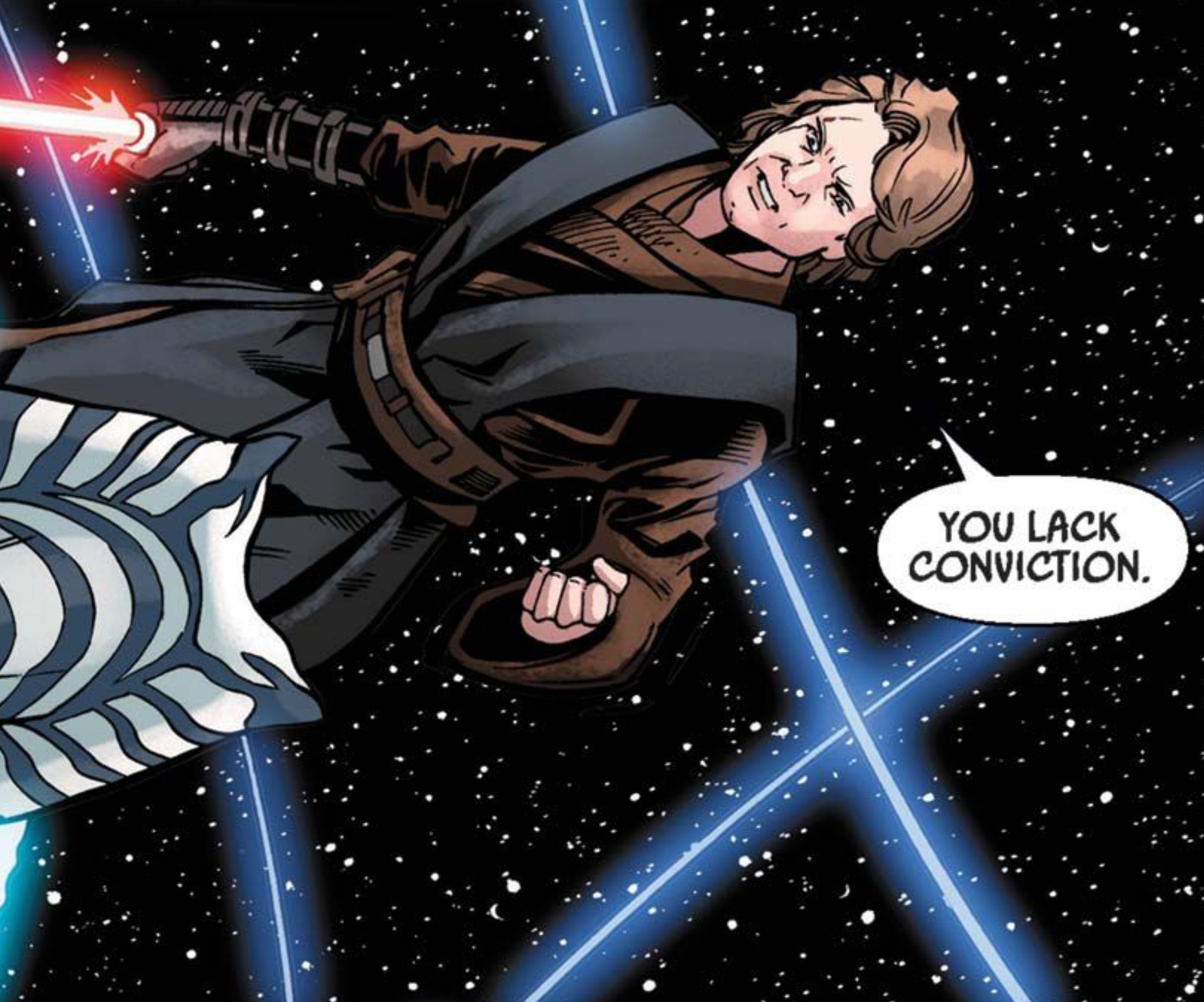 Anakin Skywalker in a Star Wars comic panel: "You lack conviction."
