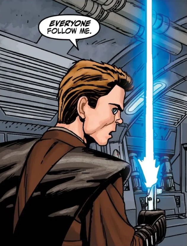 Anakin Skywalker in a Star Wars comic panel: "Everyone follow me."