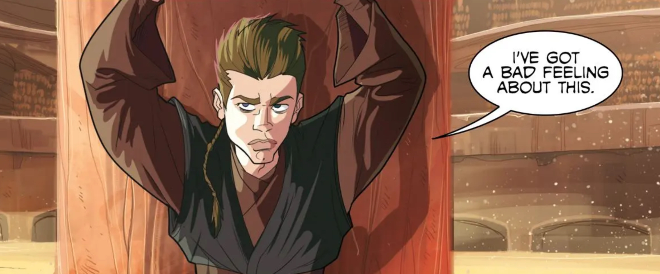 Anakin Skywalker in a Star Wars comic panel: "I've got a bad feeling about this."