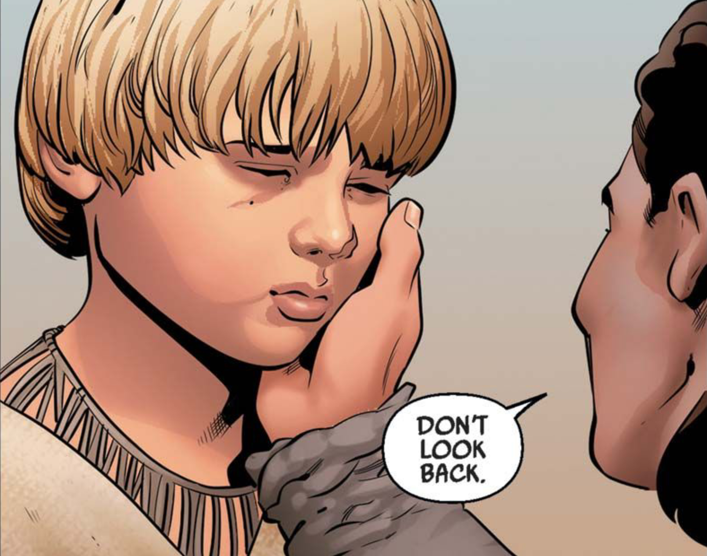 Anakin Skywalker & Shmi Skywalker in a Star Wars comic panel: "Don't look back."