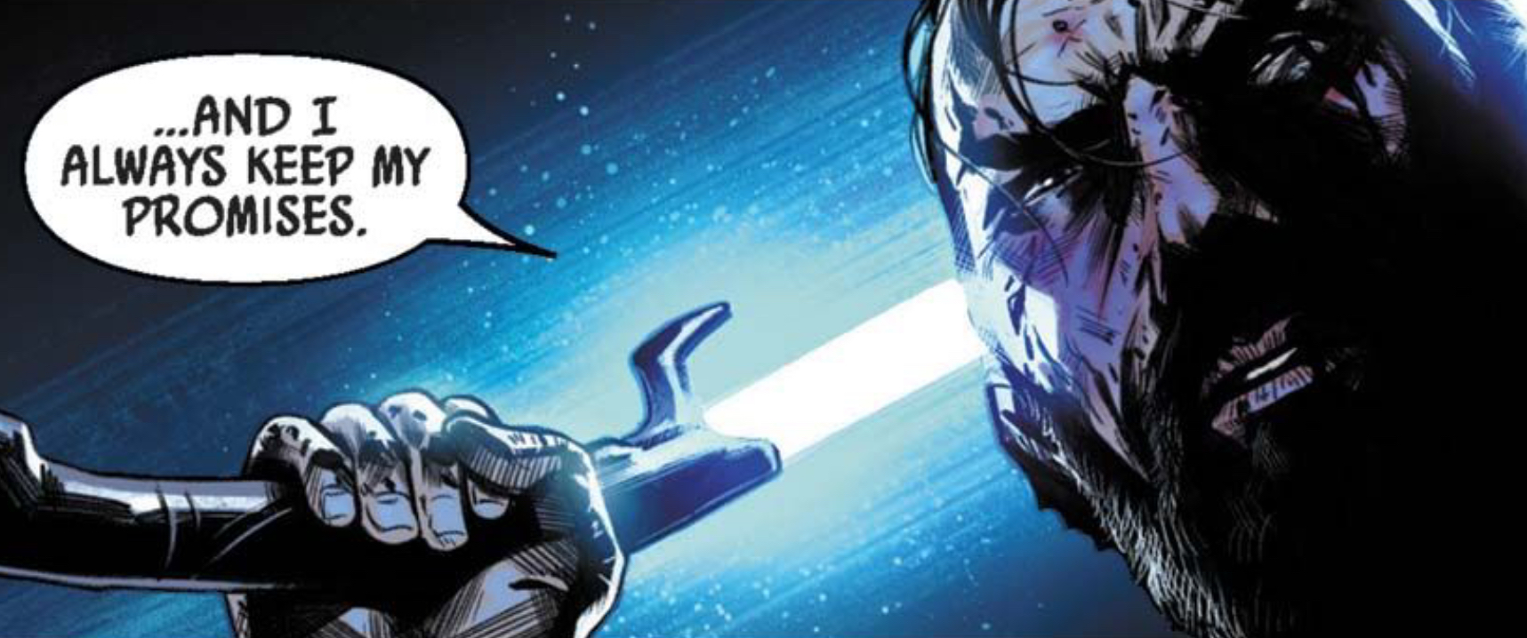 Count Dooku in a Star Wars comic panel: "And I always keep my promises."