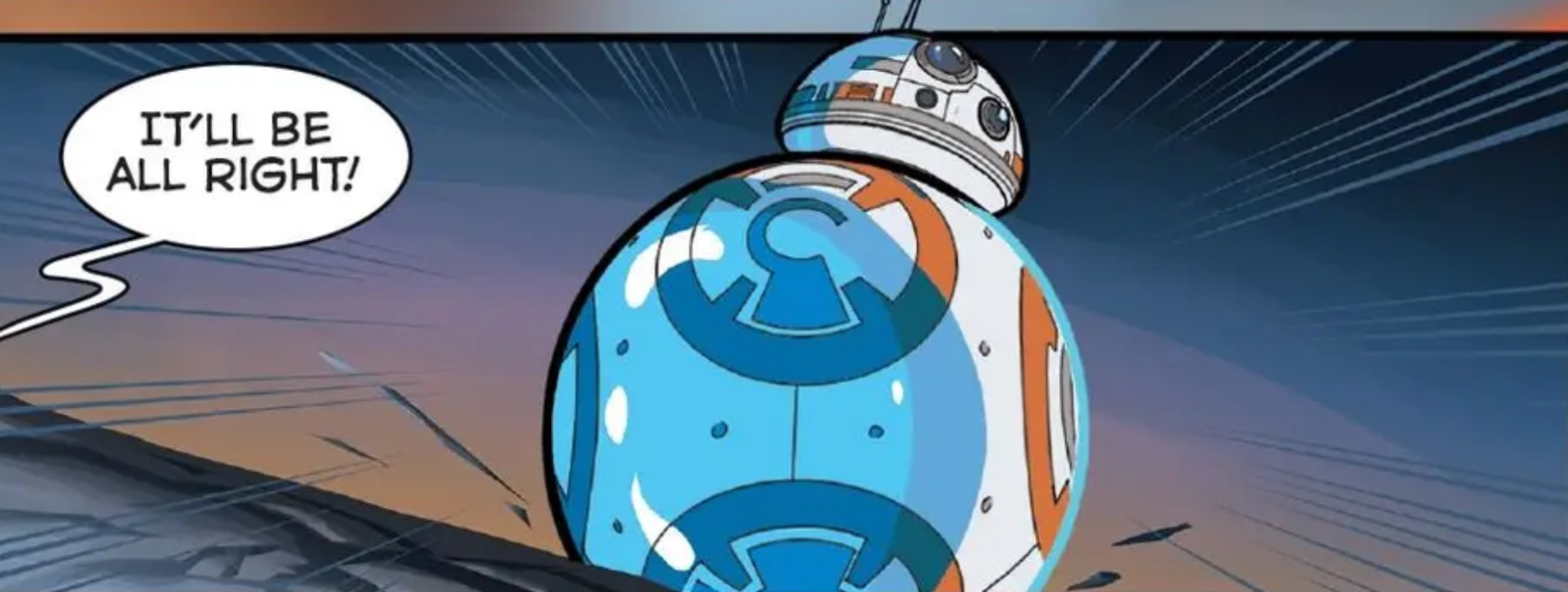 BB-8 in a Star Wars comic panel: "It'll be all right!"