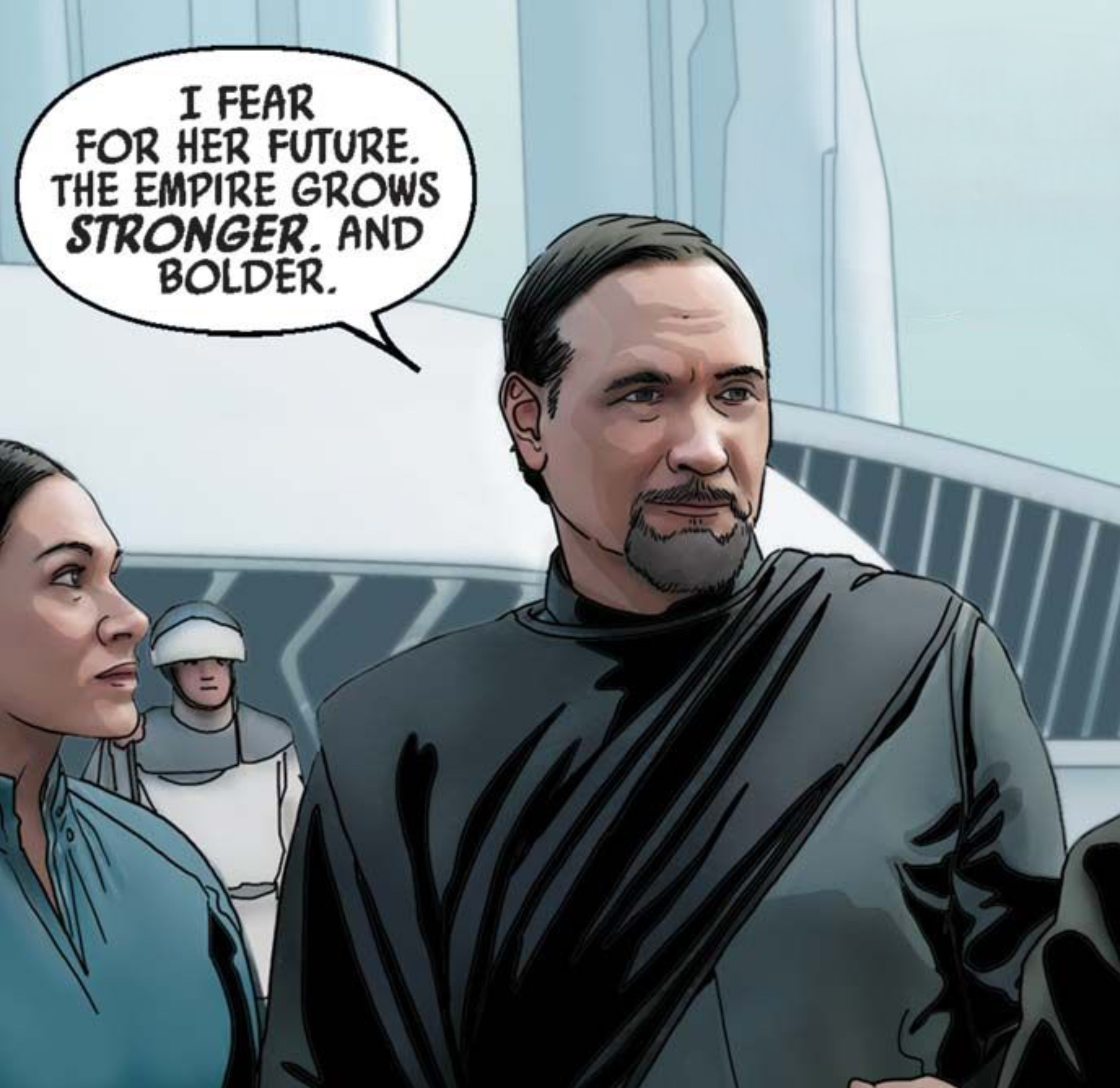 Bail Organa & Breha Organa in a Star Wars comic panel: "I fear for her future. The Empire grows stronger, and bolder."