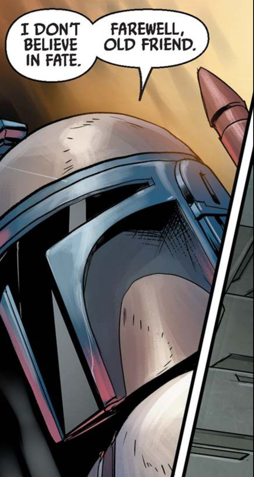 Jango Fett in a Star Wars comic panel: "I don't believe in fate, farewell, old friend."