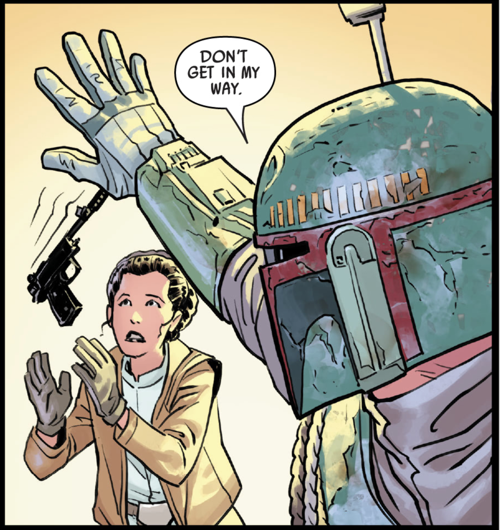 Boba Fett & Leia Organa in a Star Wars comic panel: "Don't get in my way."