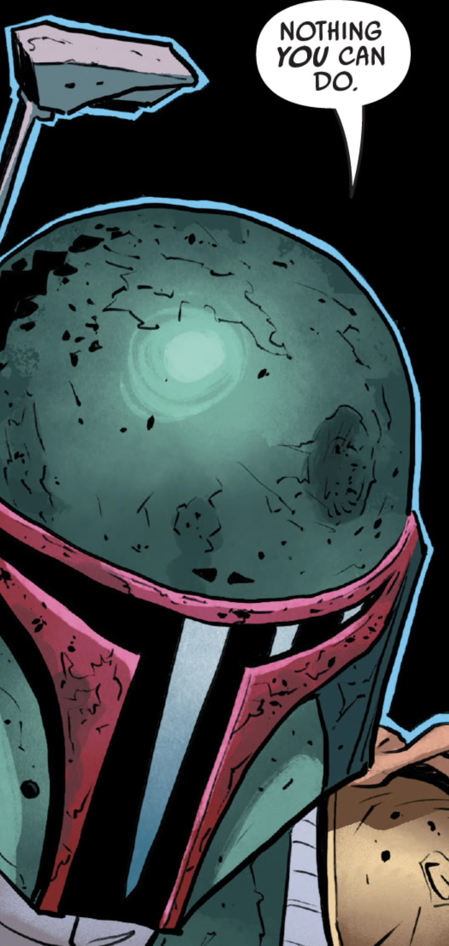Boba Fett in a Star Wars comic panel: "Nothing you can do."