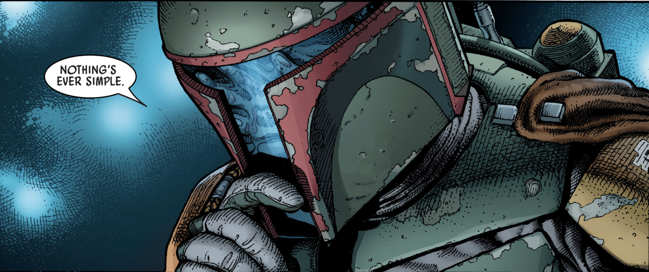 Boba Fett in a Star Wars comic panel: "Nothing's ever simple."