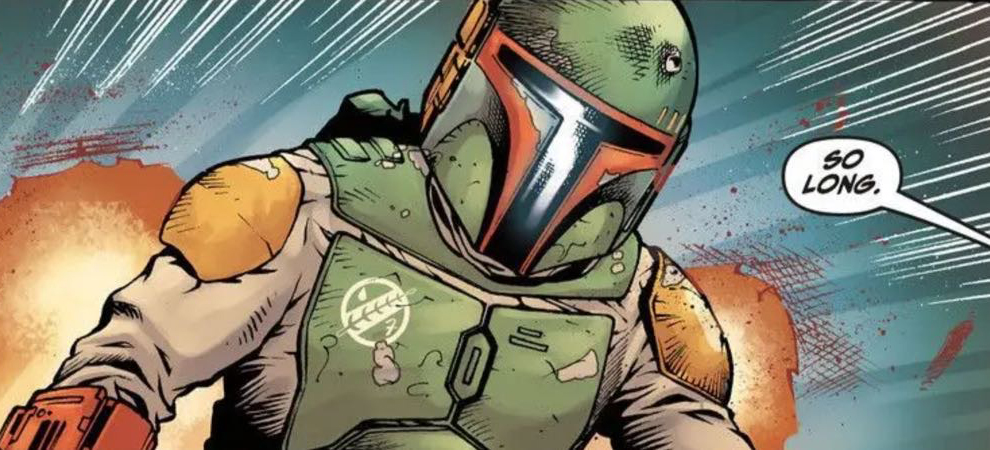 Boba Fett in a Star Wars comic panel: "So long."
