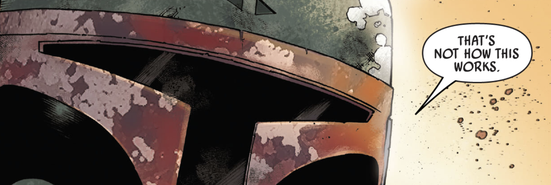 Boba Fett in a Star Wars comic panel: "That's not how this works."