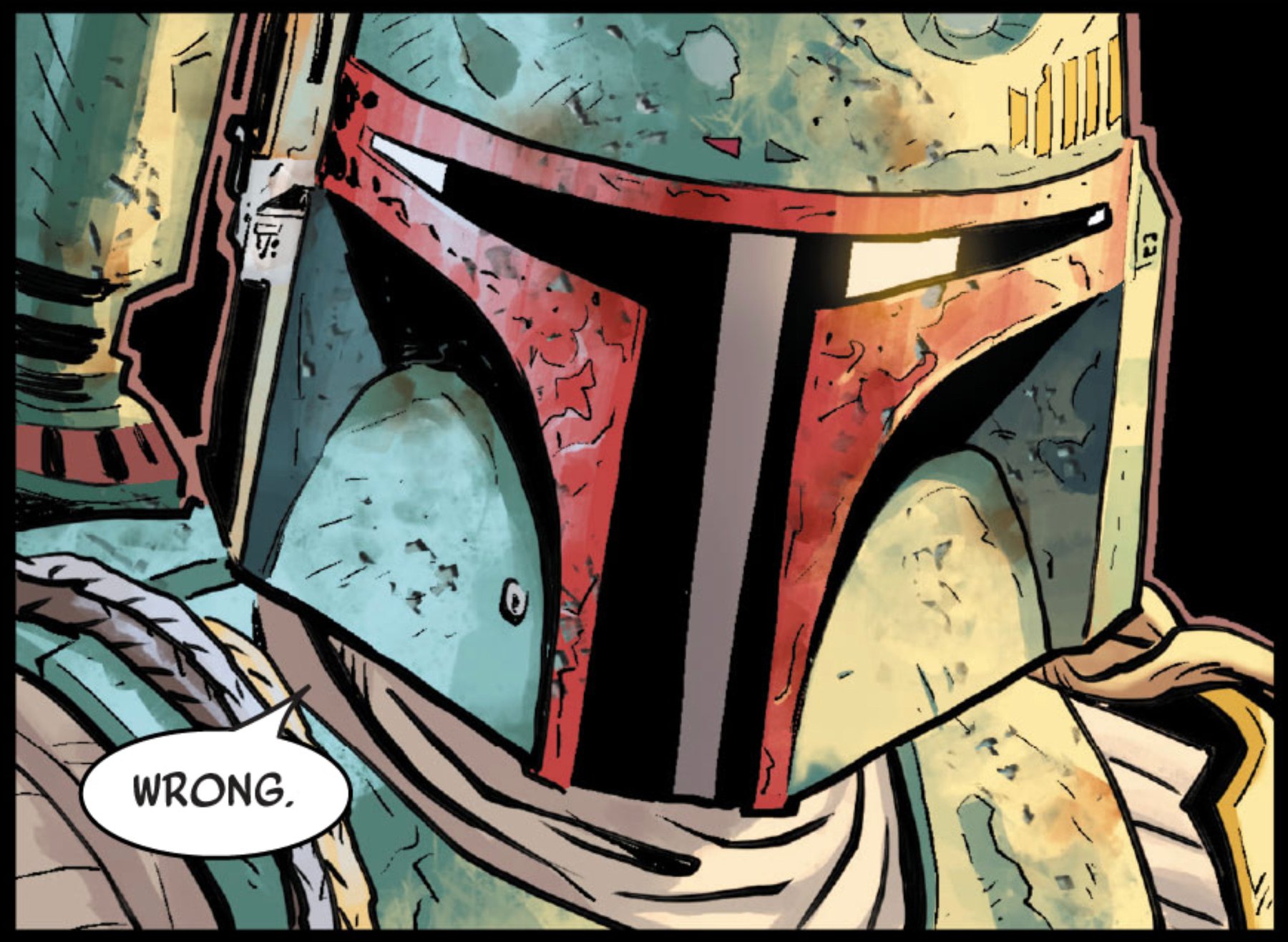 Boba Fett in a Star Wars comic panel: "Wrong."