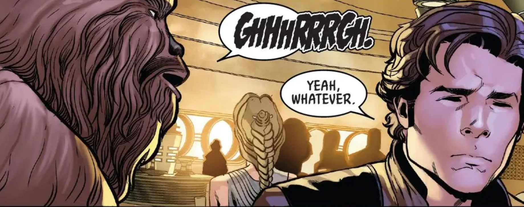 Chewbacca & Han Solo in a Star Wars comic panel: "Yeah, whatever."