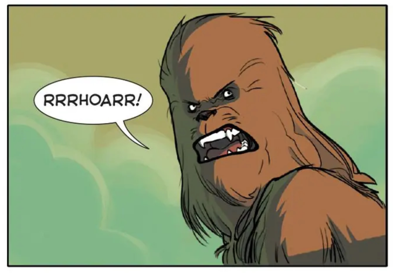 Chewbacca in a Star Wars comic panel: "Rrrhoarr!"