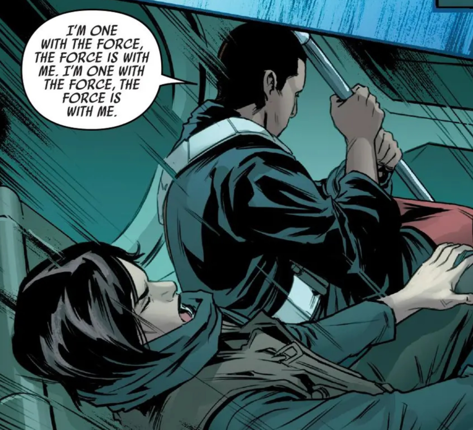 Chirrut Îmwe & Jyn Erso in a Star Wars comic panel: "I'm one with the Force, the Force is with me. I'm one with the Force, the Force is with me."