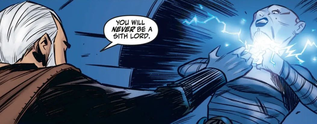 Count Dooku & Asajj Ventress in a Star Wars comic panel: "You will never be a Sith Lord."