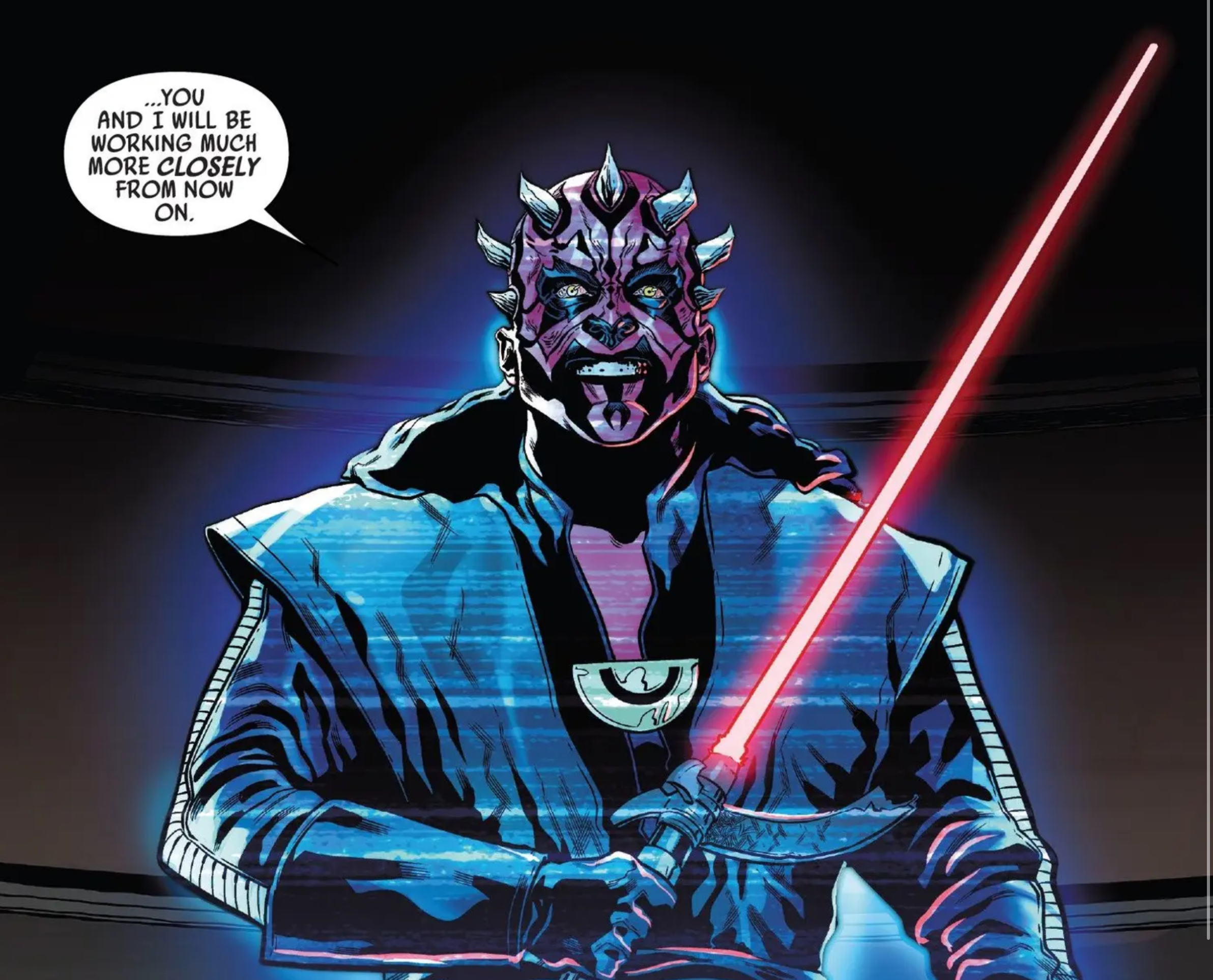 Darth Maul in a Star Wars comic panel: "...You and I will be working much more closely from now on."