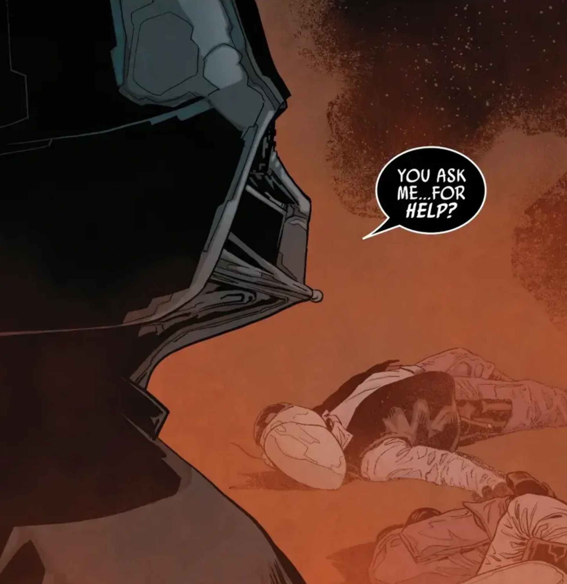 Darth Vader in a Star Wars comic panel: "You ask me...for help?"