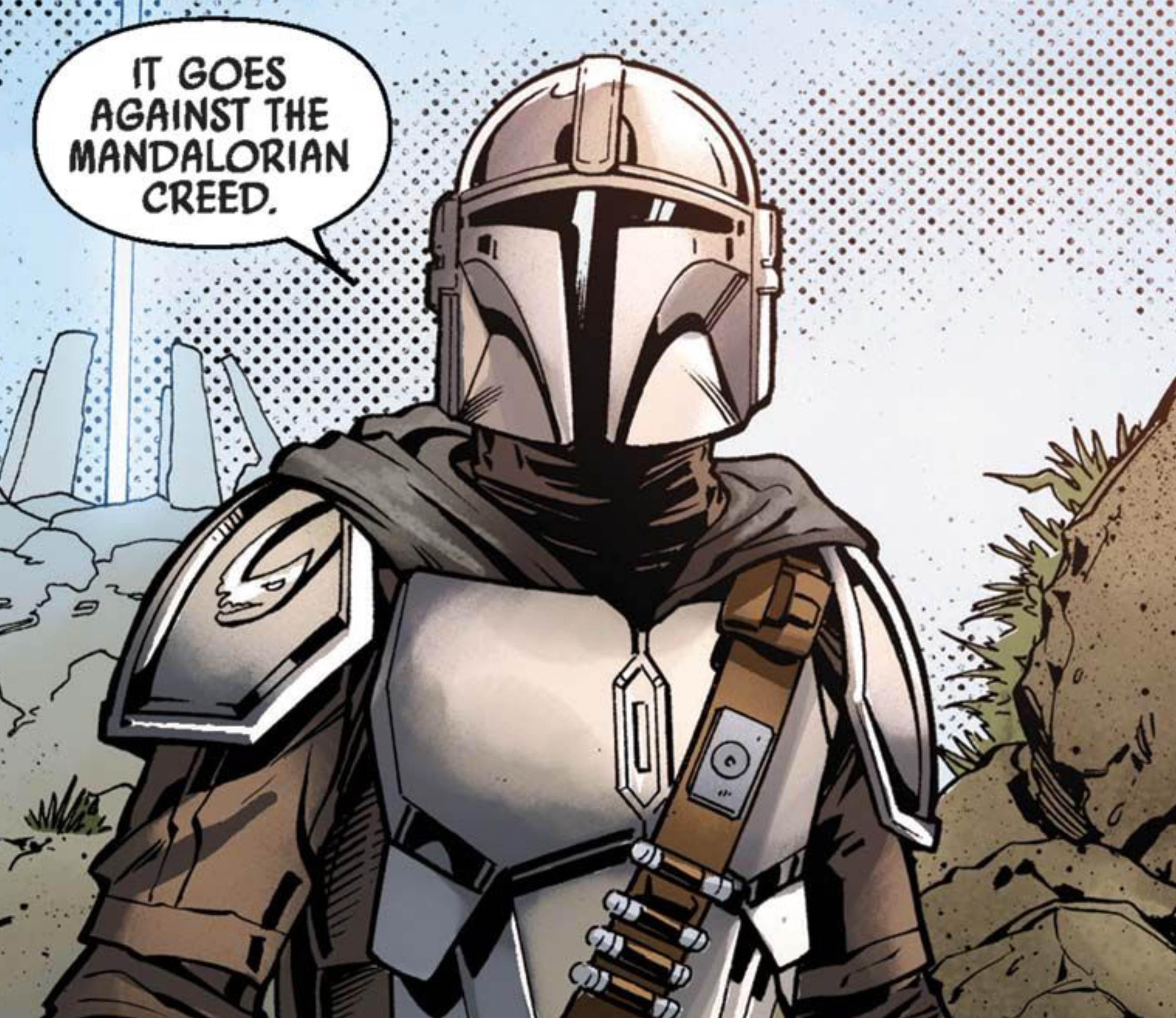 Din Djarin in a Star Wars comic panel: "It goes against the Mandalorian creed."