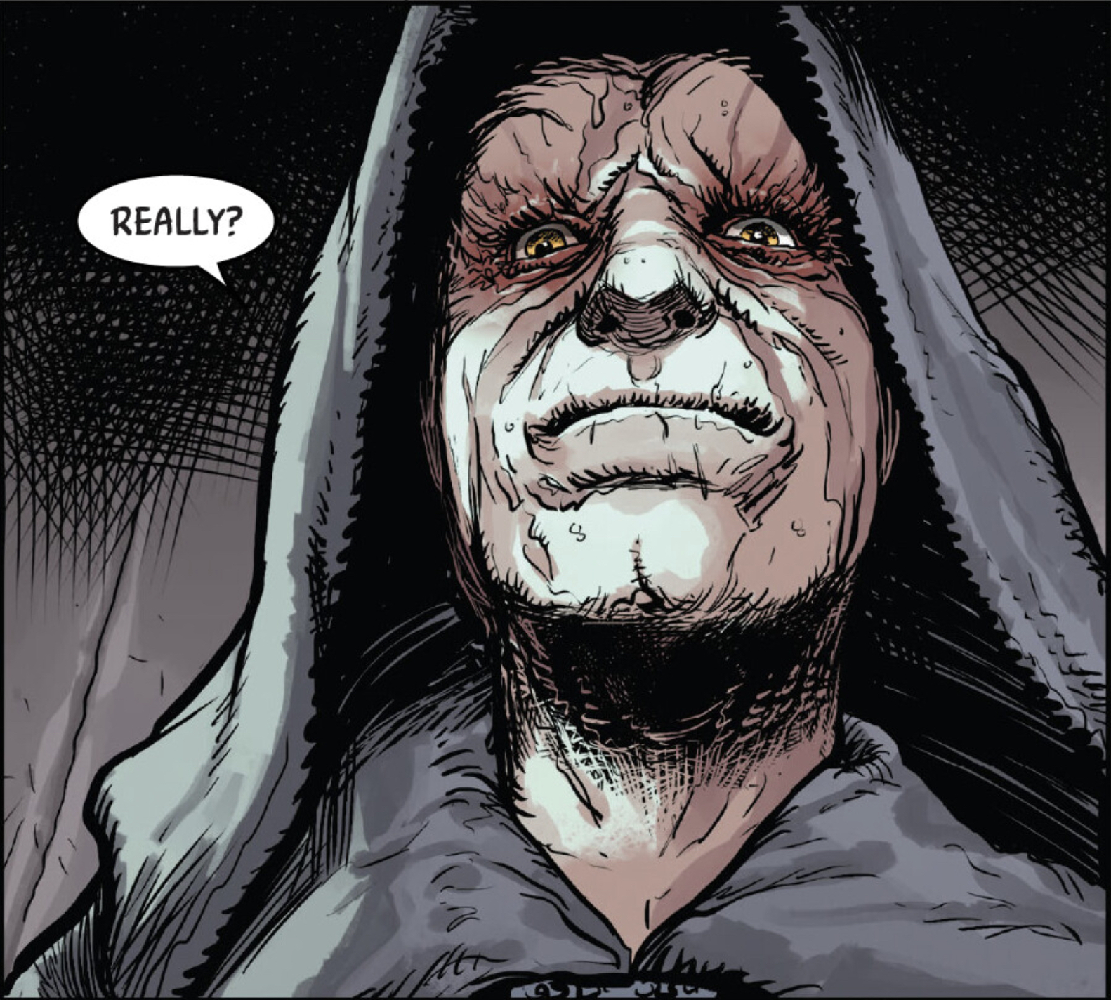 Emperor Palpatine in a Star Wars comic panel: "Really?"