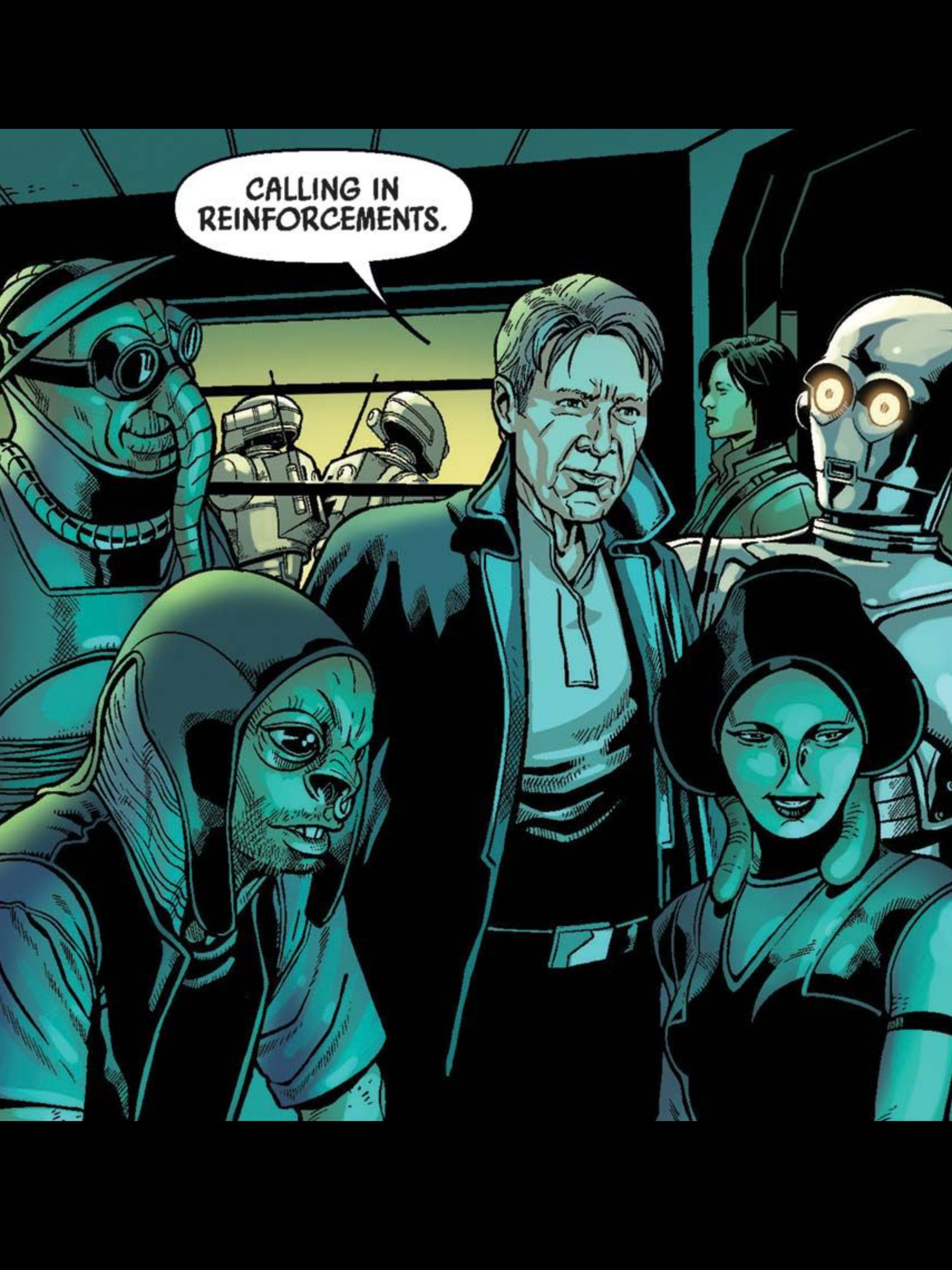 Han Solo in a Star Wars comic panel: "Calling in reinforcements."
