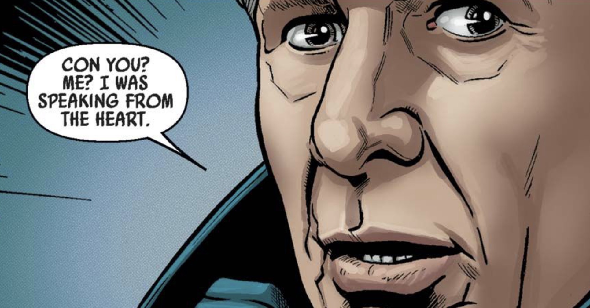 Han Solo in a Star Wars comic panel: "Con you? Me? I was speaking from the heart."