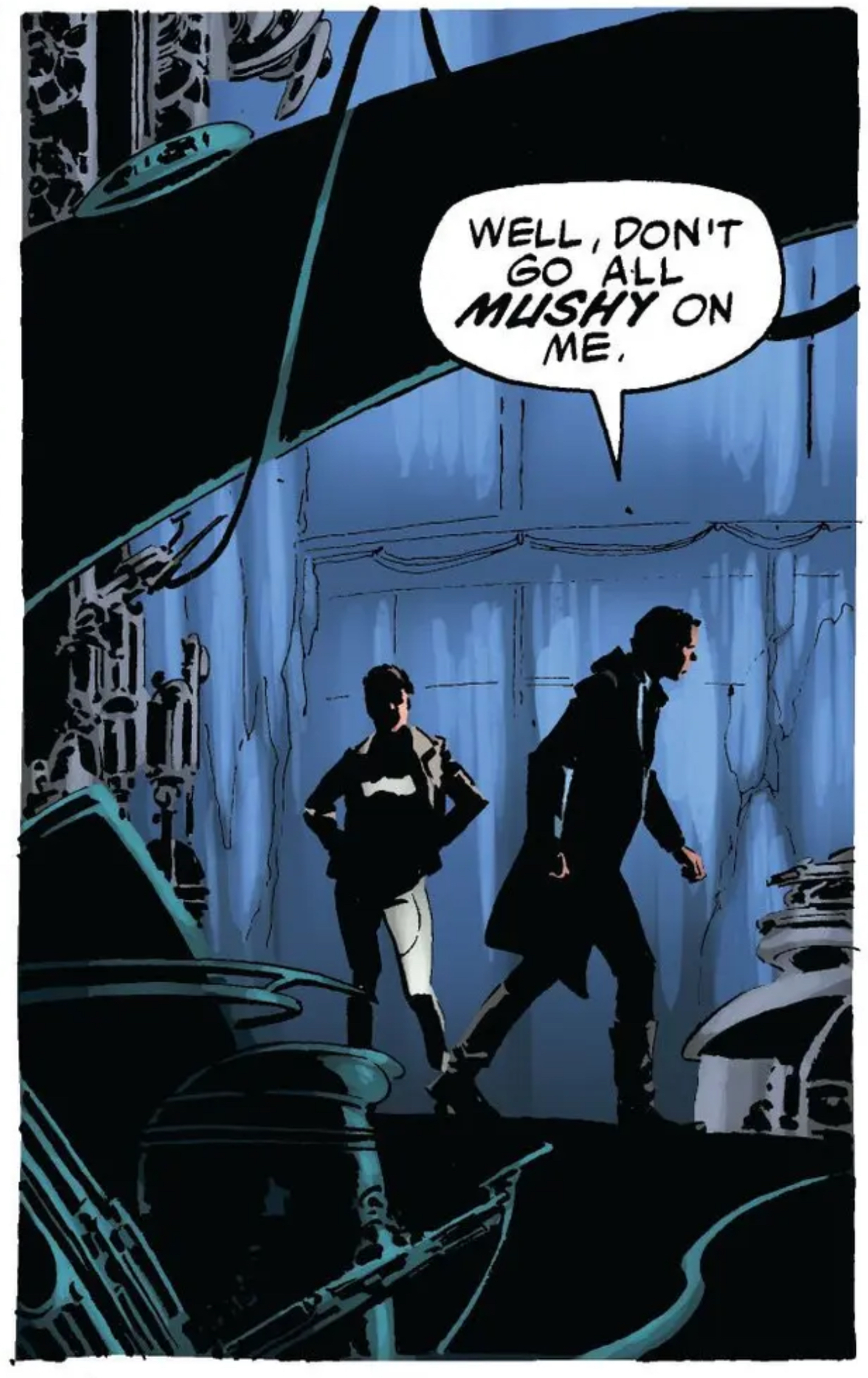 Han Solo & Leia Organa in a Star Wars comic panel: "Well, don't go all mushy on me."