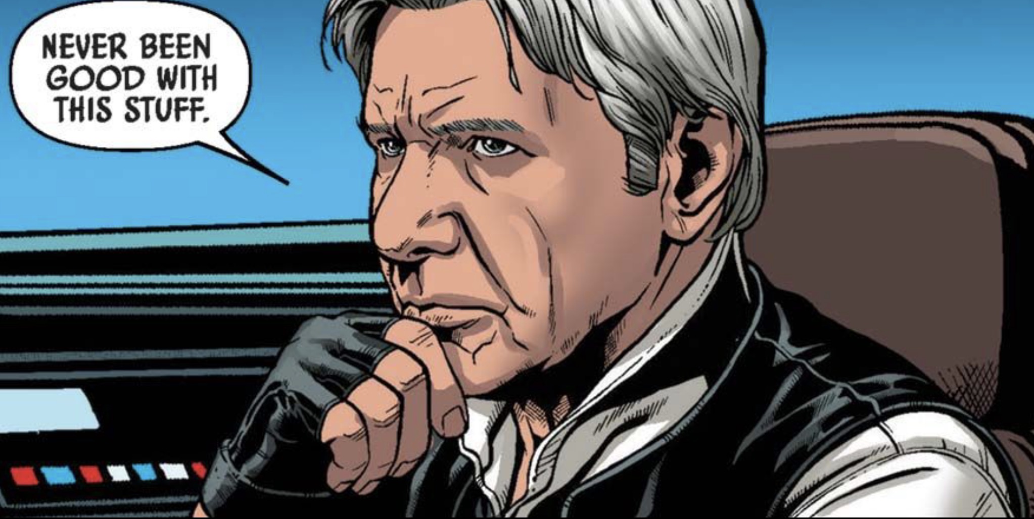 Han Solo in a Star Wars comic panel: "Never been good with this stuff."