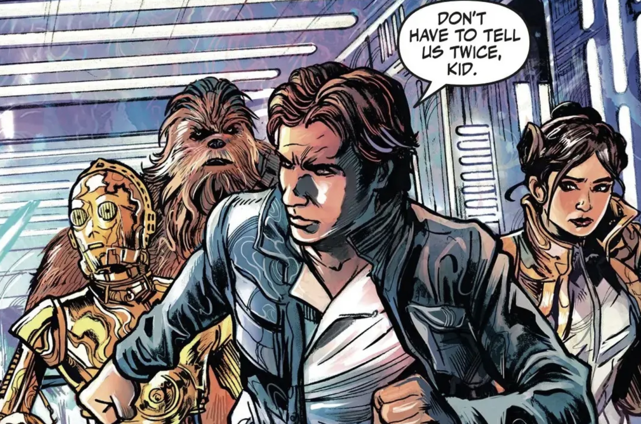 Han Solo & Chewbacca in a Star Wars comic panel: "Don't have to tell us twice, kid."