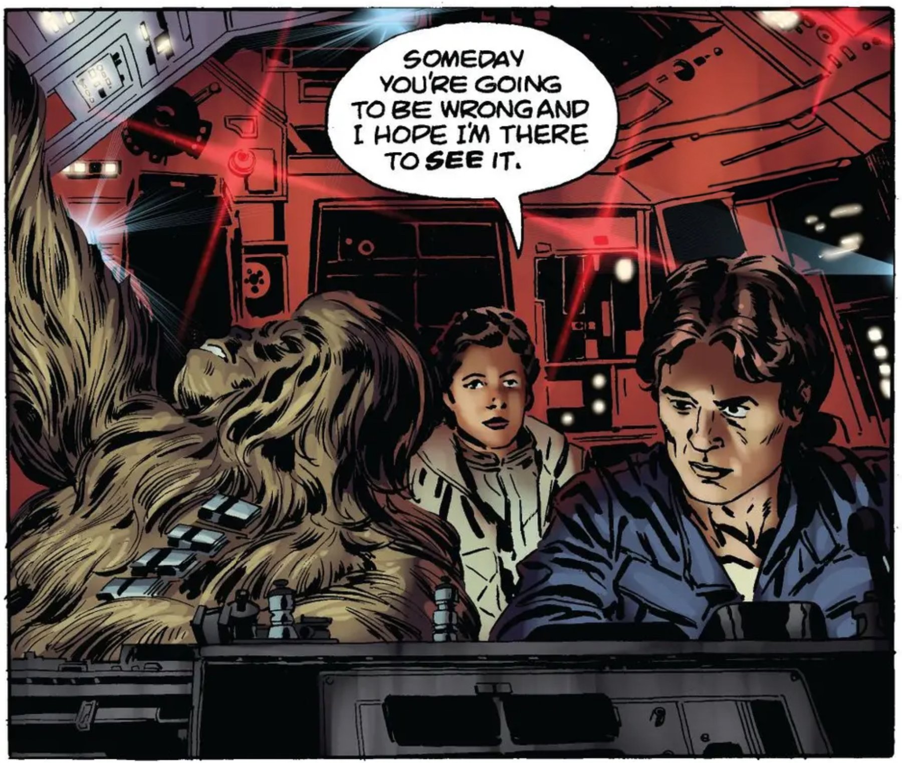 Chewbacca & Leia Organa in a Star Wars comic panel: "Someday you're going to be wrong and I hope I'm there to see it."