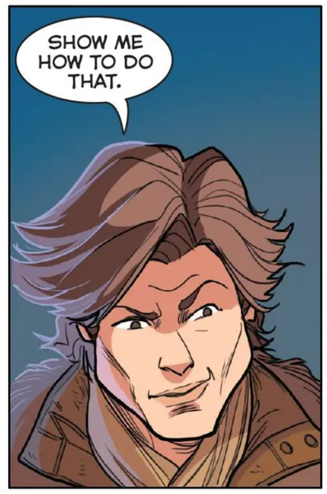 Anakin Skywalker in a Star Wars comic panel: "Show me how to do that."