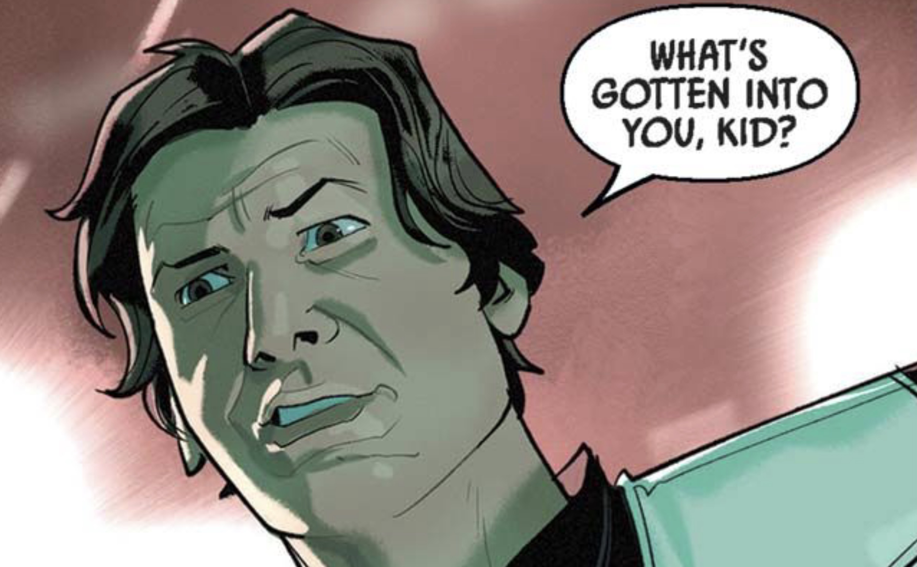 Han Solo in a Star Wars comic panel: "What's gotten into you, kid?"