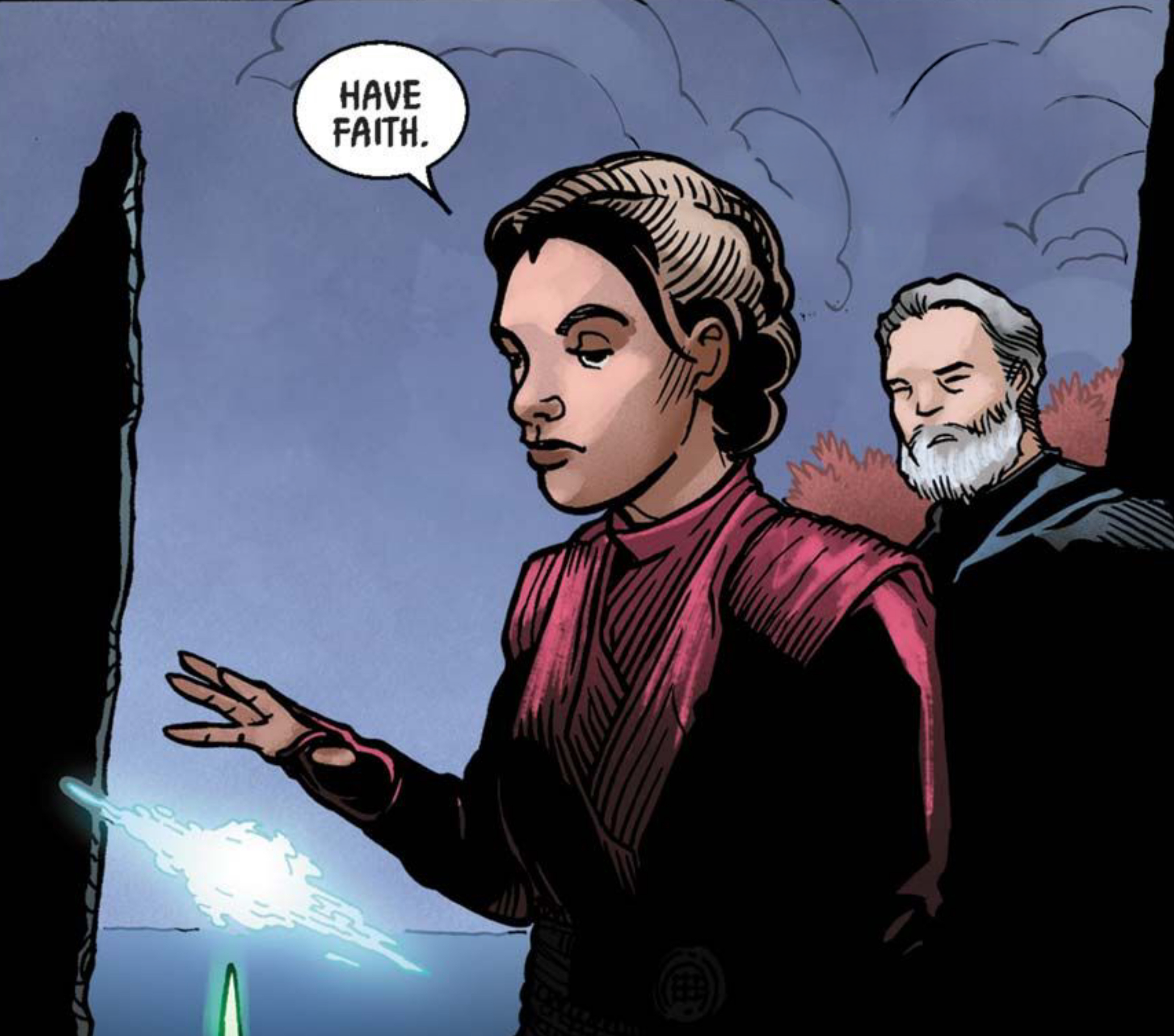 Leia Organa in a Star Wars comic panel: "Have faith."