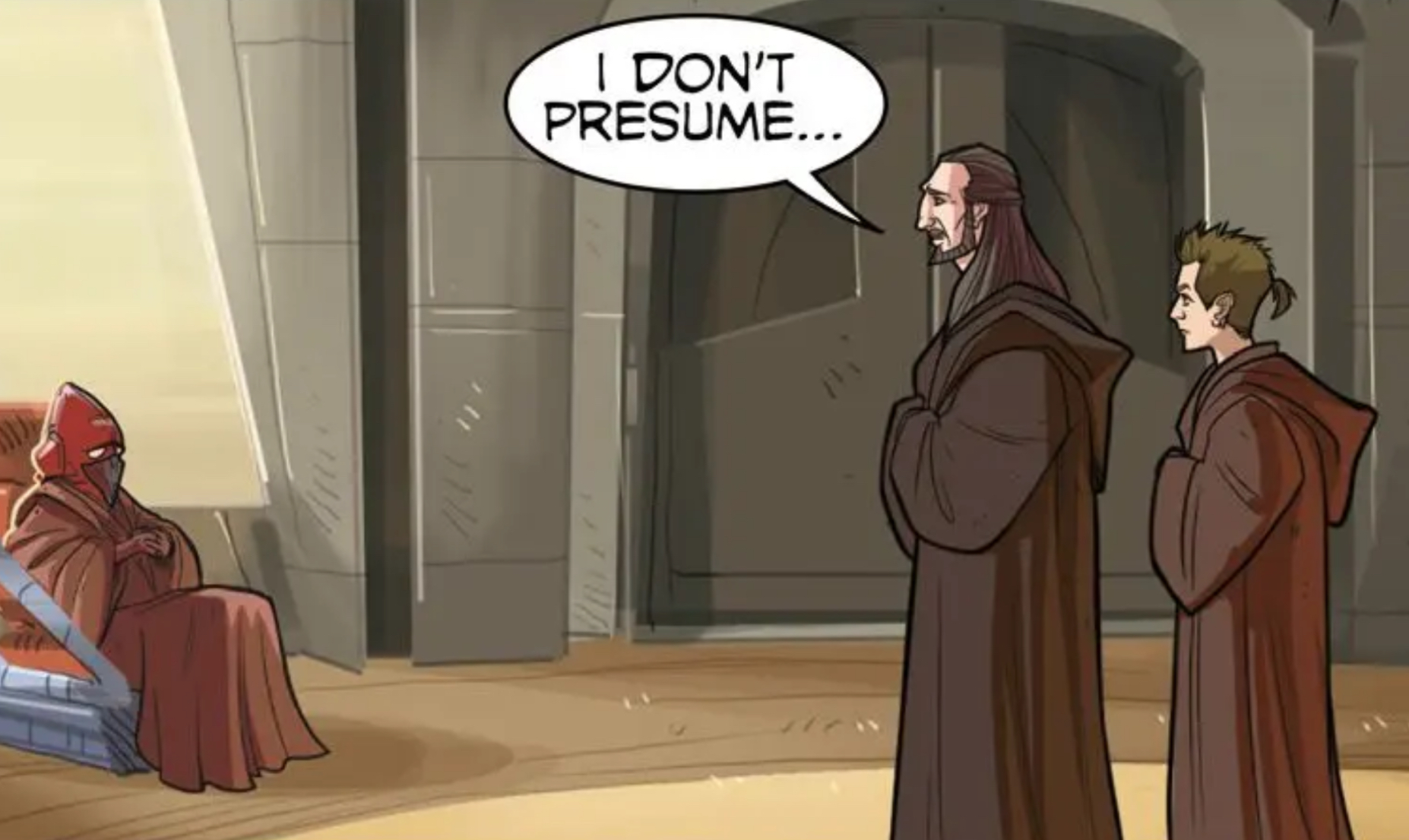 Qui-Gon Jinn & Obi-Wan Kenobi in a Star Wars comic panel: "I don't presume..."