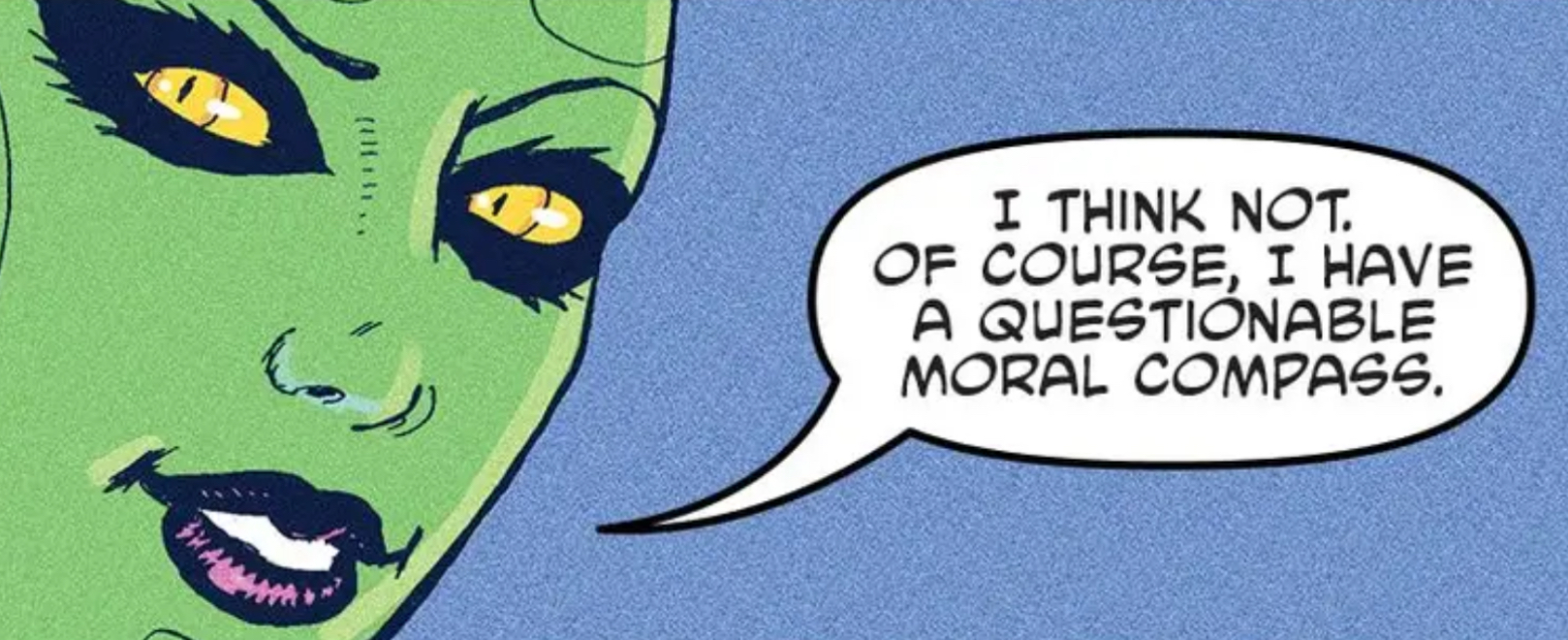 Deva Lompop in a Star Wars comic panel: "I think not. Of course, I have a questionable moral compass."