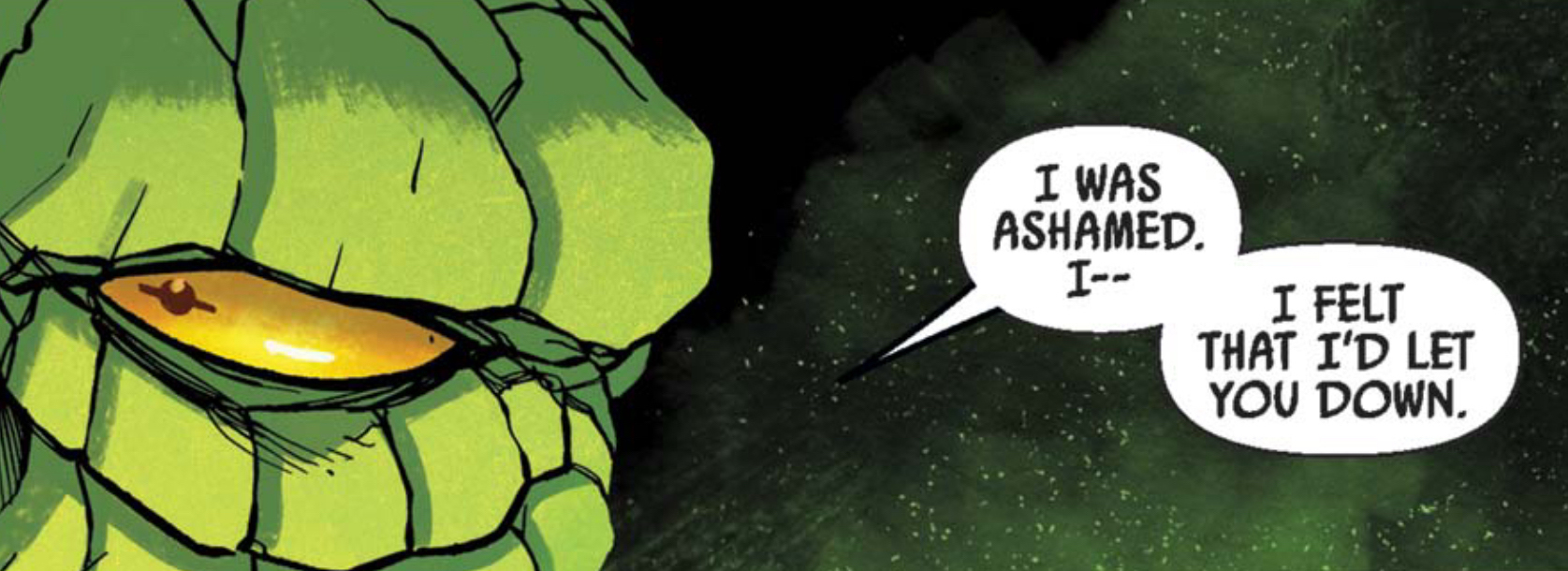 Sskeer in a Star Wars comic panel: "I was ashamed. I-- I felt that I'd let you down."