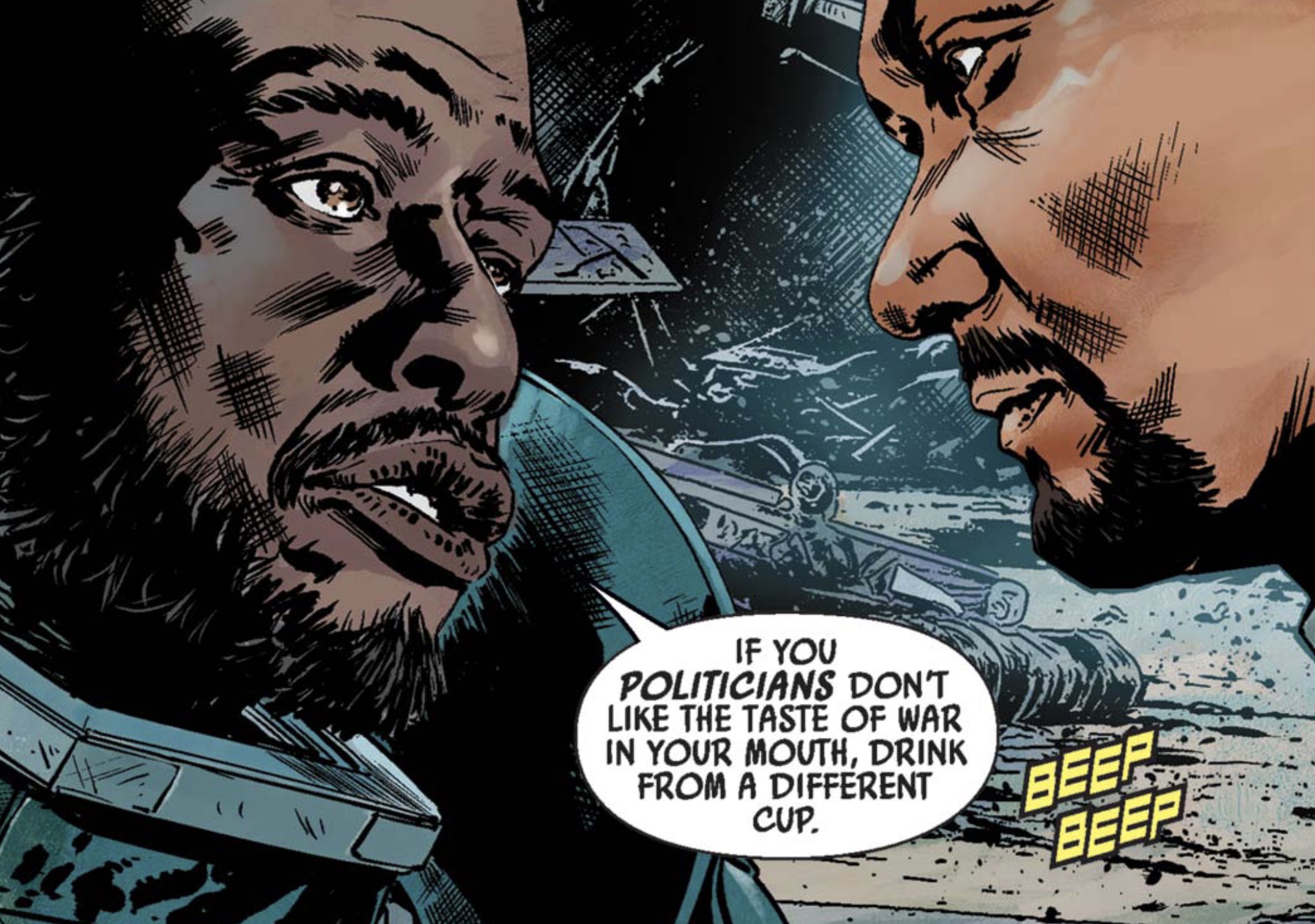 Saw Gerrera & Bail Organa in a Star Wars comic panel: "If you politicians don't like the taste of war in your mouth, drink from a different cup."