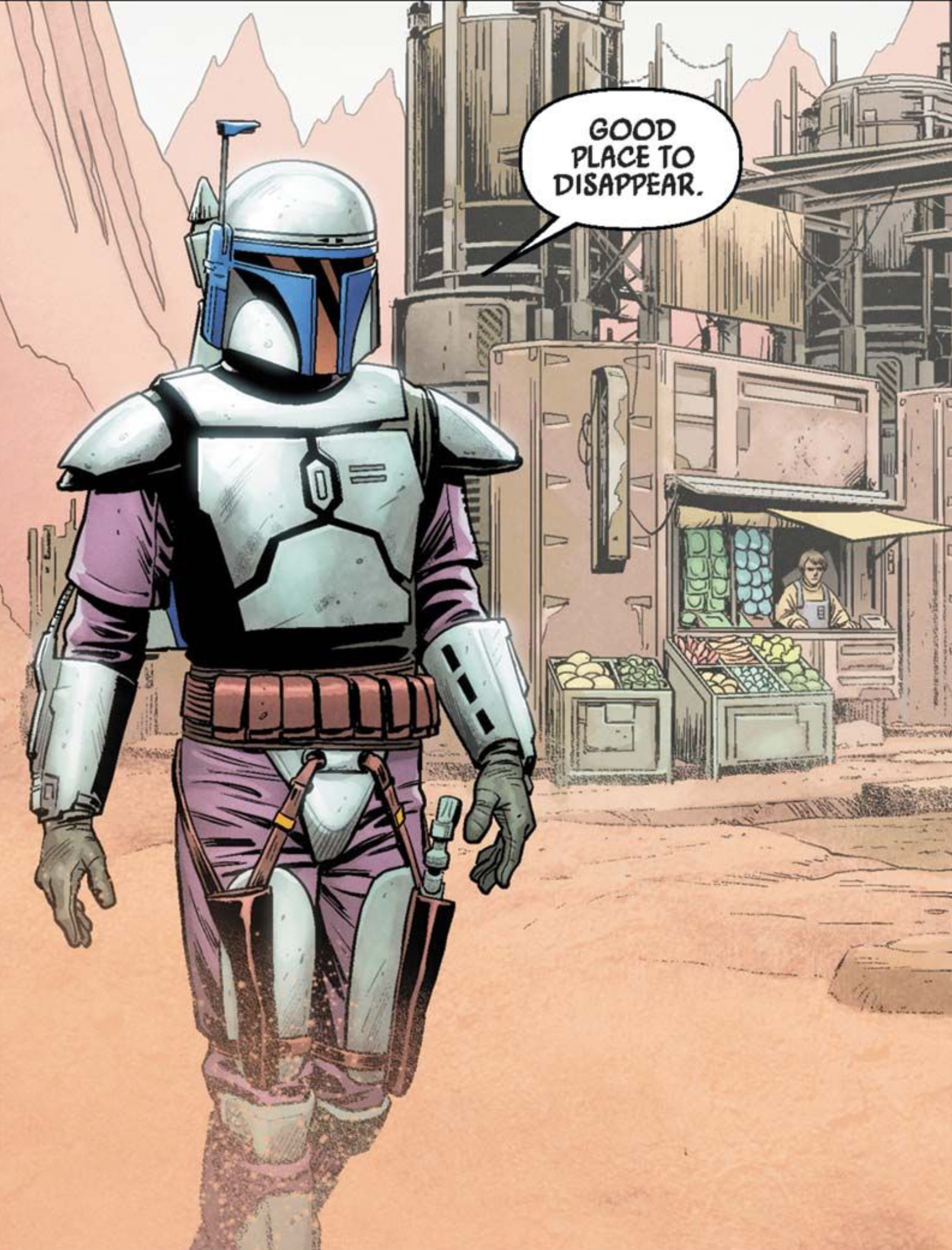 Jango Fett in a Star Wars comic panel: "Good place to disappear."