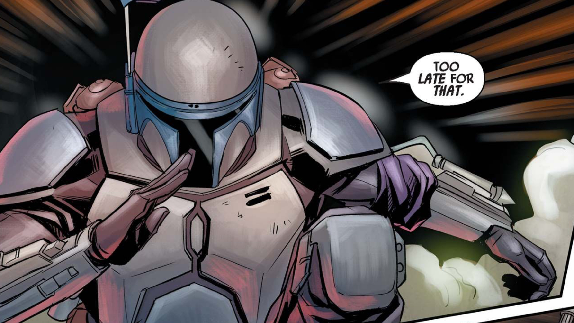 Jango Fett in a Star Wars comic panel: "Too late for that."