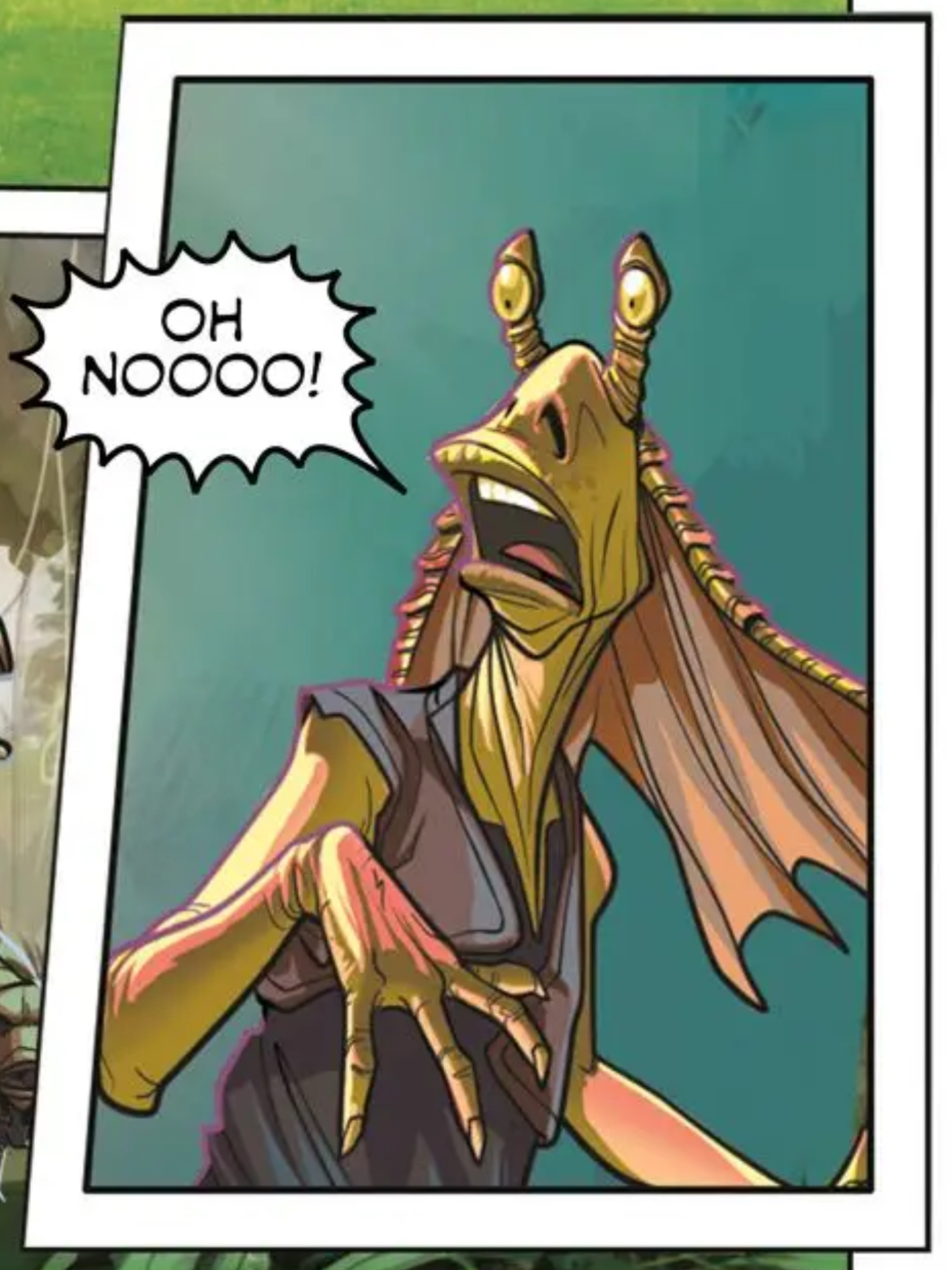 Jar Jar Binks in a Star Wars comic panel: "Oh noooo!"