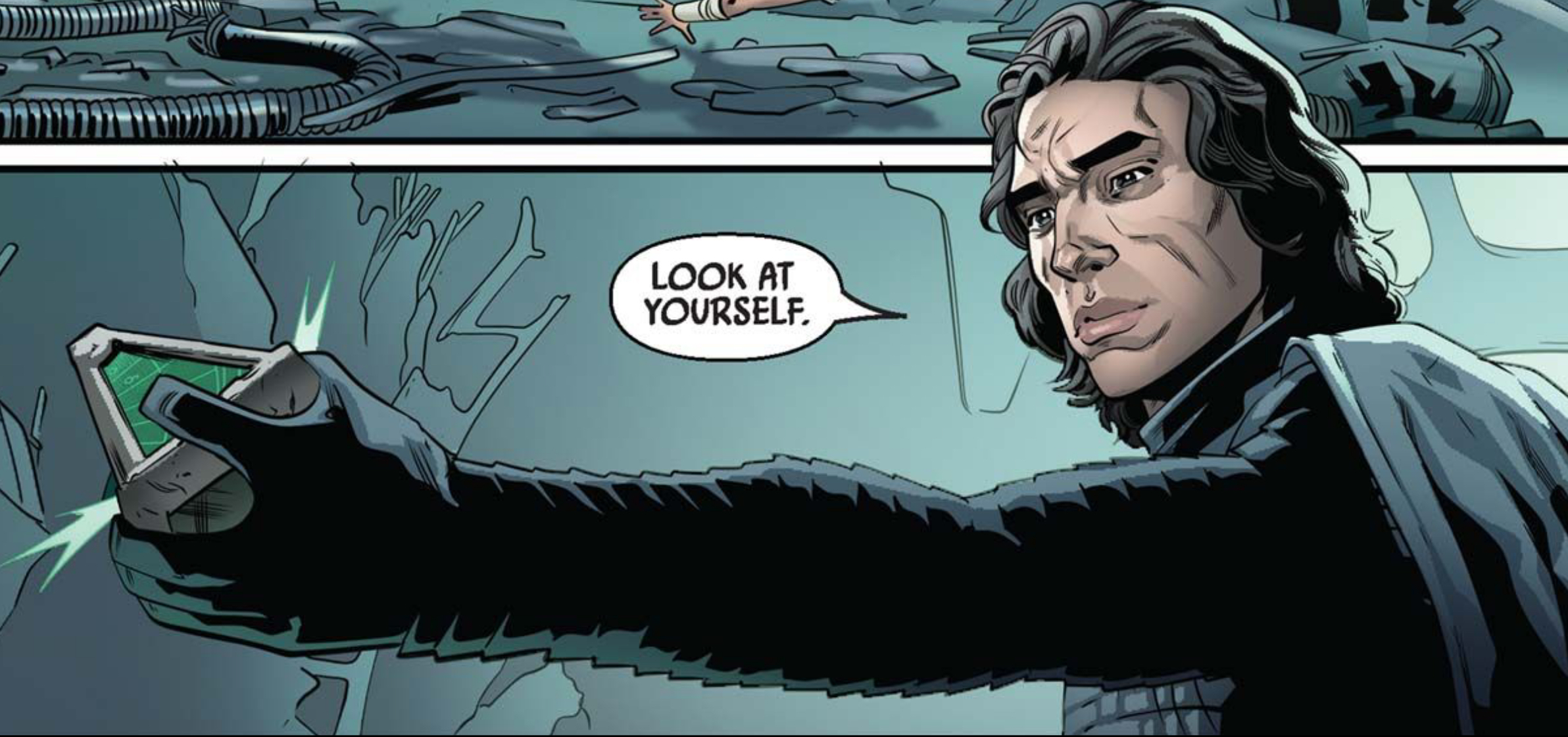Kylo Ren in a Star Wars comic panel: "Look at yourself."