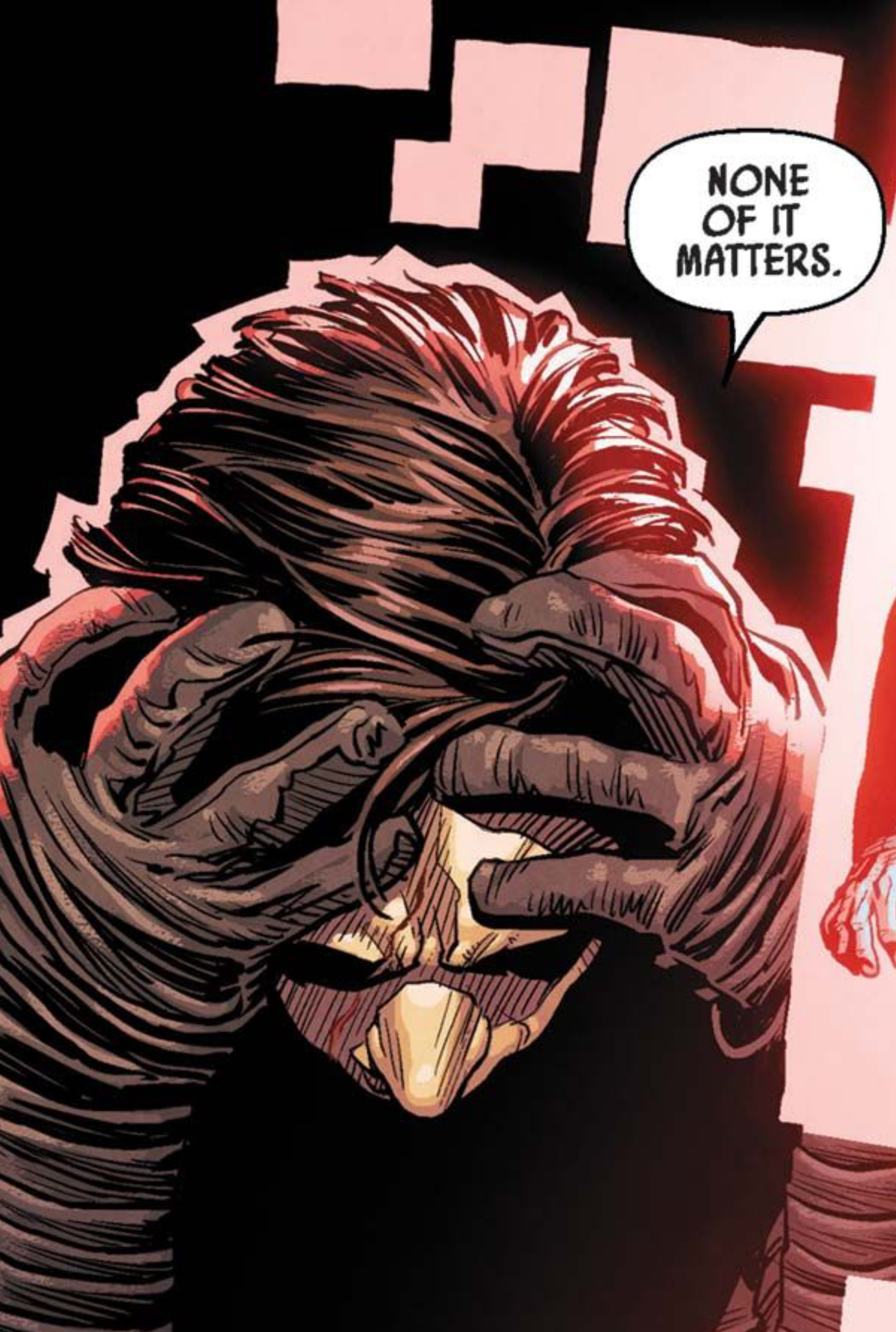 Kylo Ren in a Star Wars comic panel: "None of it matters."