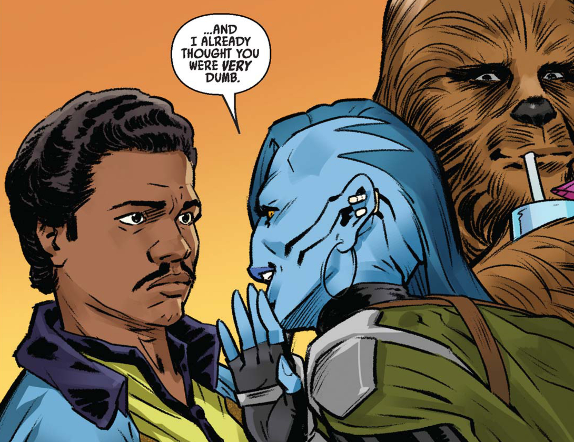 Lando Calrissian & Chewbacca in a Star Wars comic panel: "...And I already thought you were very dumb."