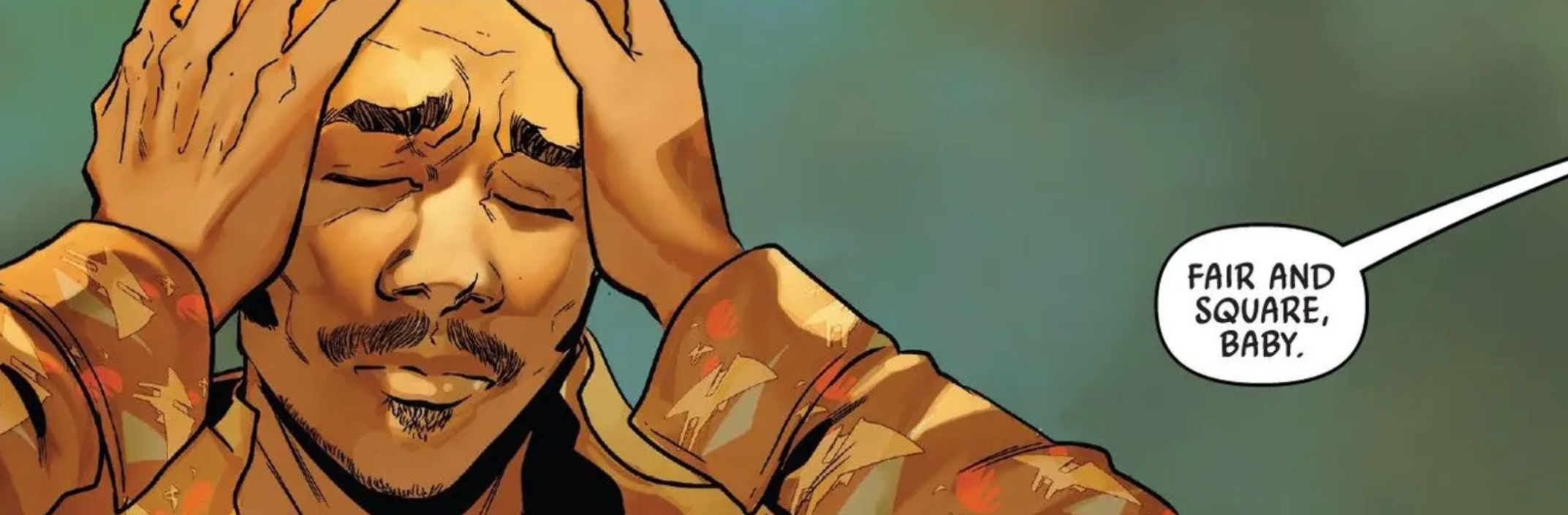 Lando Calrissian in a Star Wars comic panel: "Fair and square, baby."