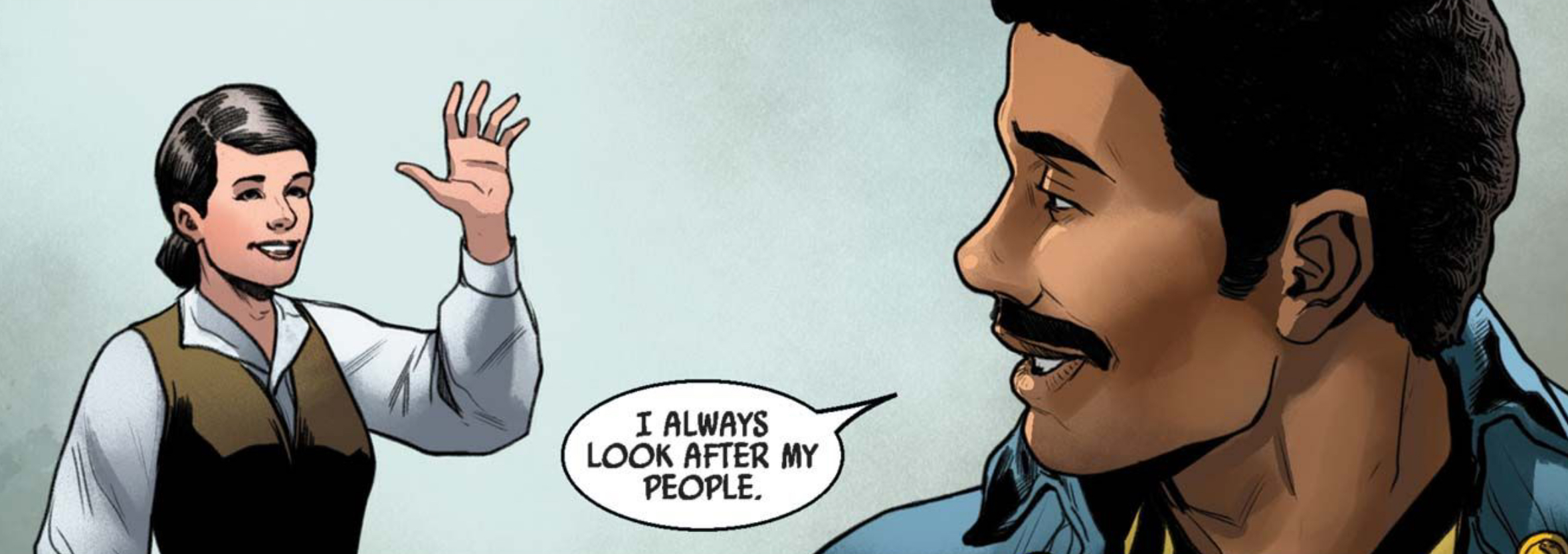 Lando Calrissian & Leia Organa in a Star Wars comic panel: "I always look after my people."