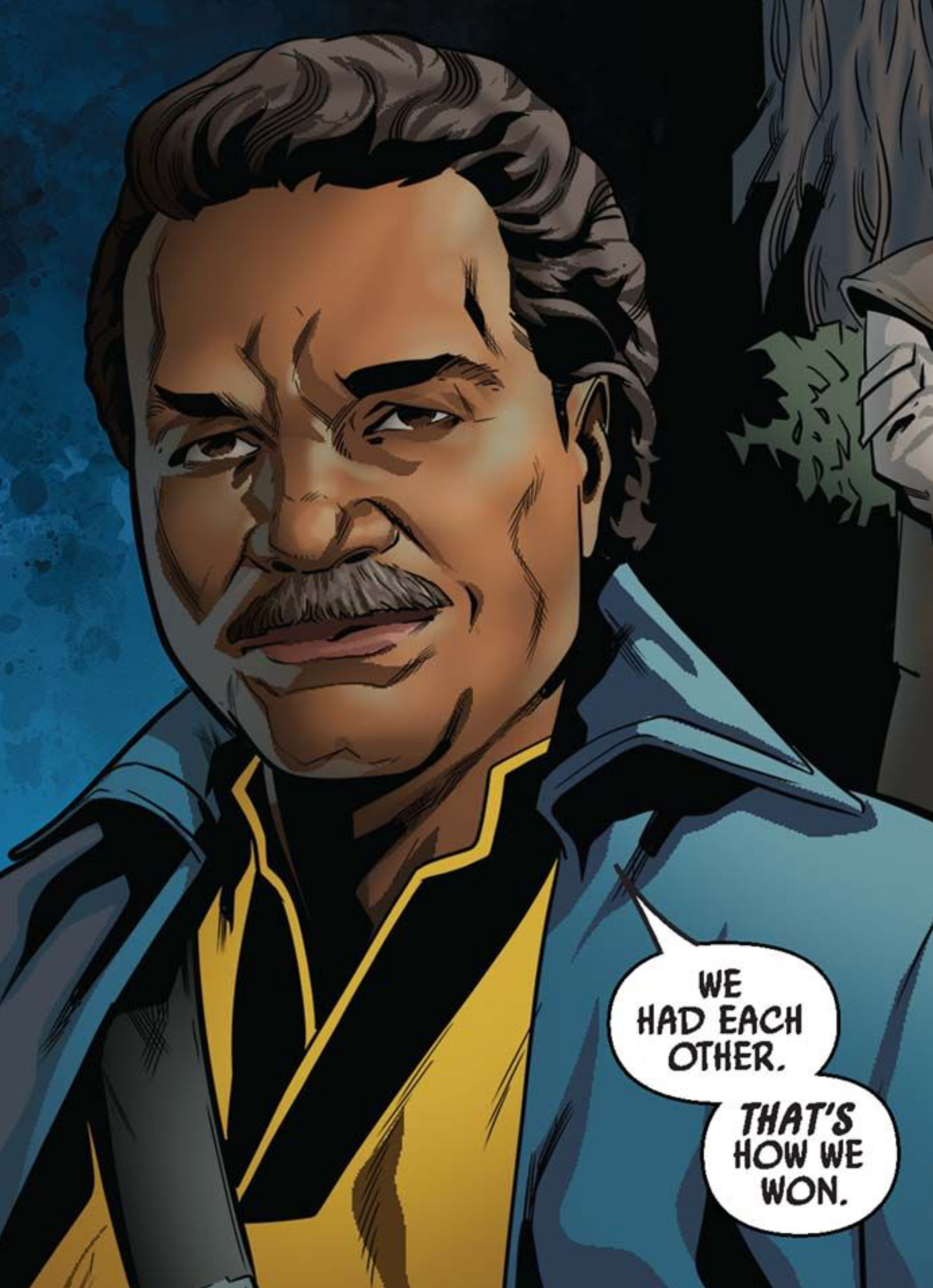 Lando Calrissian in a Star Wars comic panel: "We had each other. That's how we won."