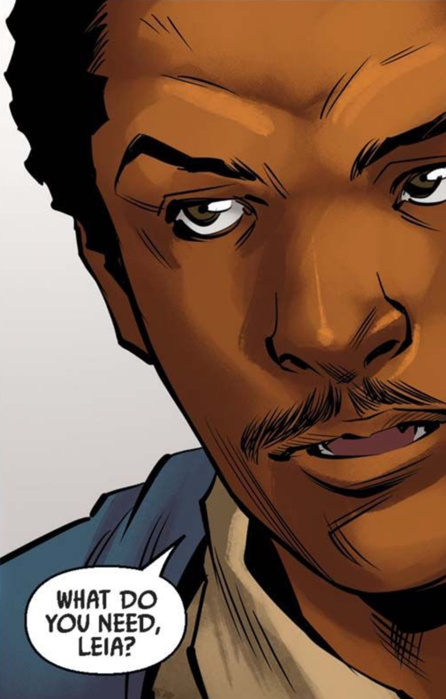 Lando Calrissian in a Star Wars comic panel: "What do you need, Leia?"