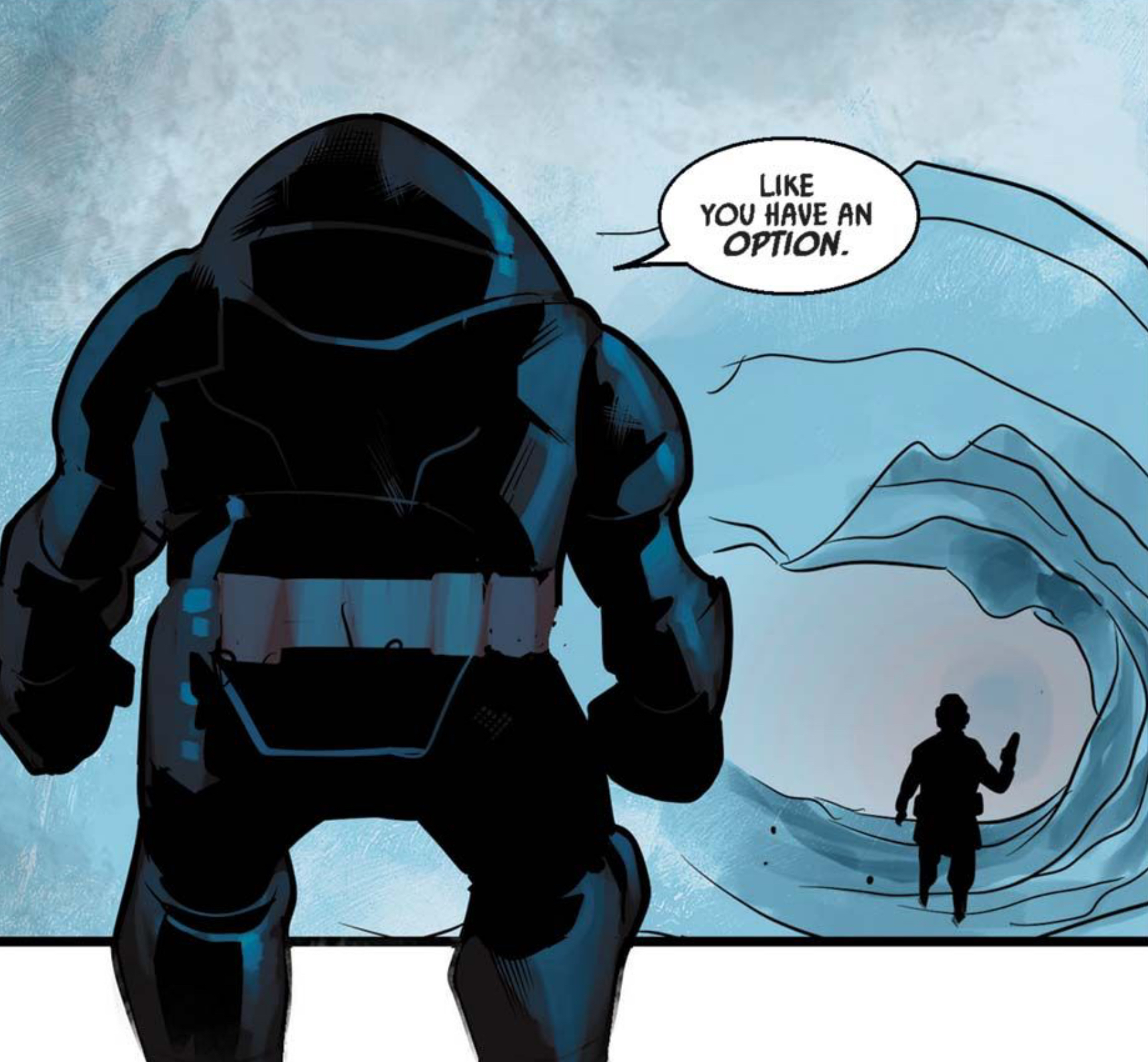 Luke Skywalker in a Star Wars comic panel: "Like you have an option."
