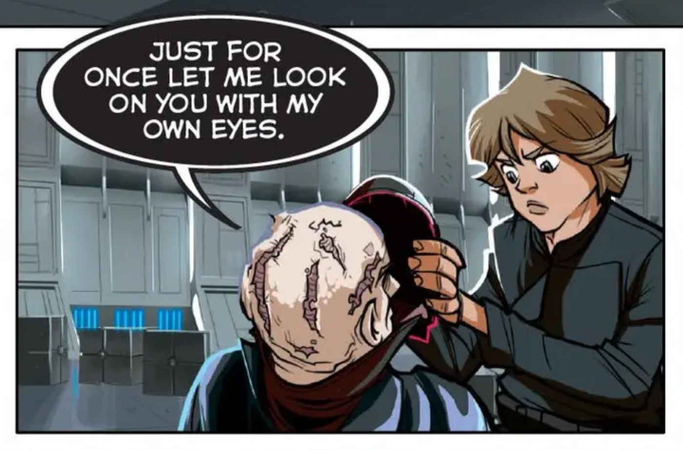 Luke Skywalker & Darth Vader in a Star Wars comic panel: "Just for once let me look on you with my own eyes."