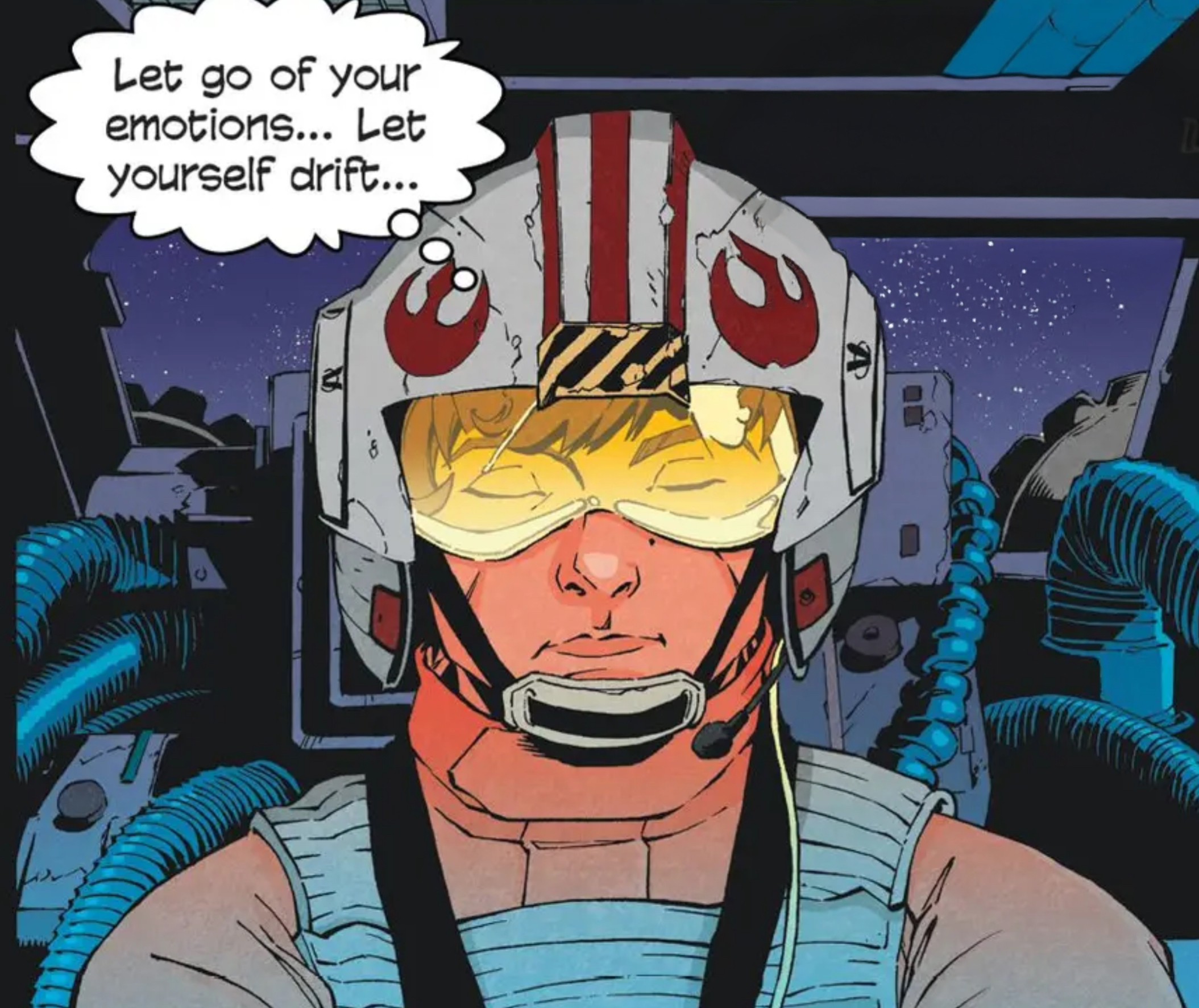 Luke Skywalker in a Star Wars comic panel: "Let go of your emotions. Let yourself drift."