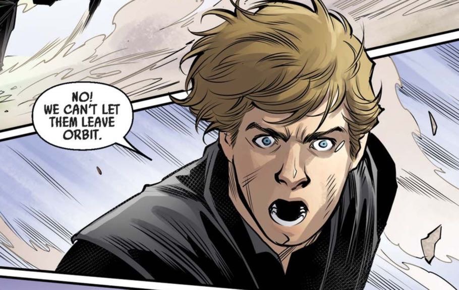 Luke Skywalker in a Star Wars comic panel: "No! We can't let them leave orbit."